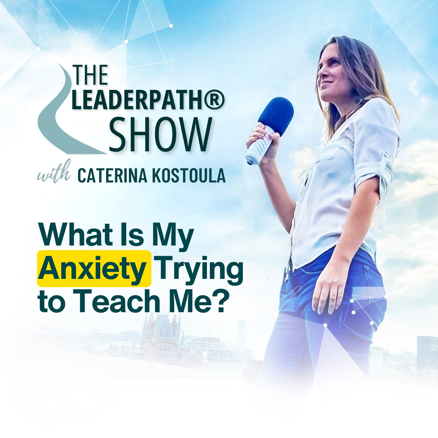 What Is My Anxiety Trying to Teach Me? Ep 006 episode artwork