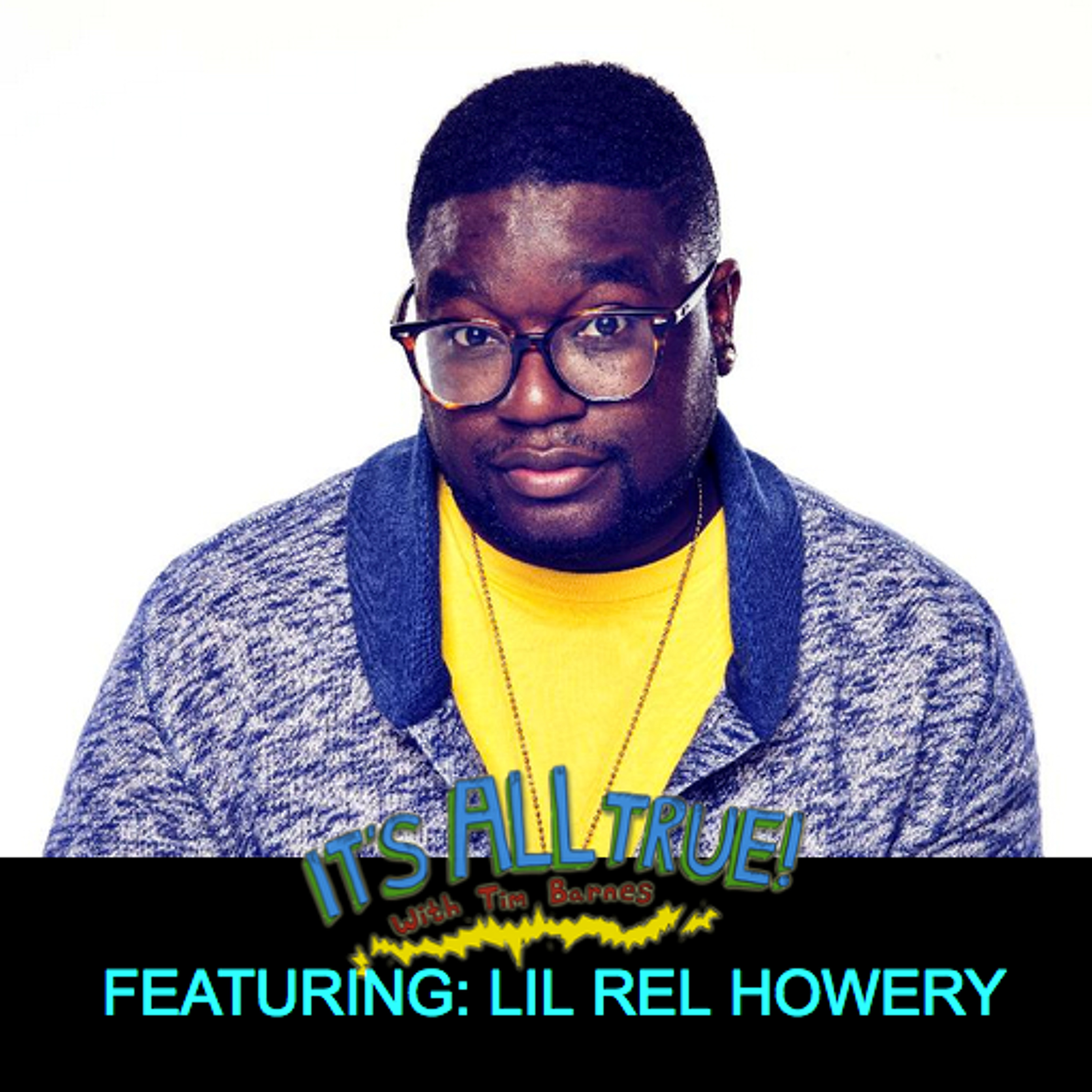 IAT Ep#51: Comedian Lil Rel