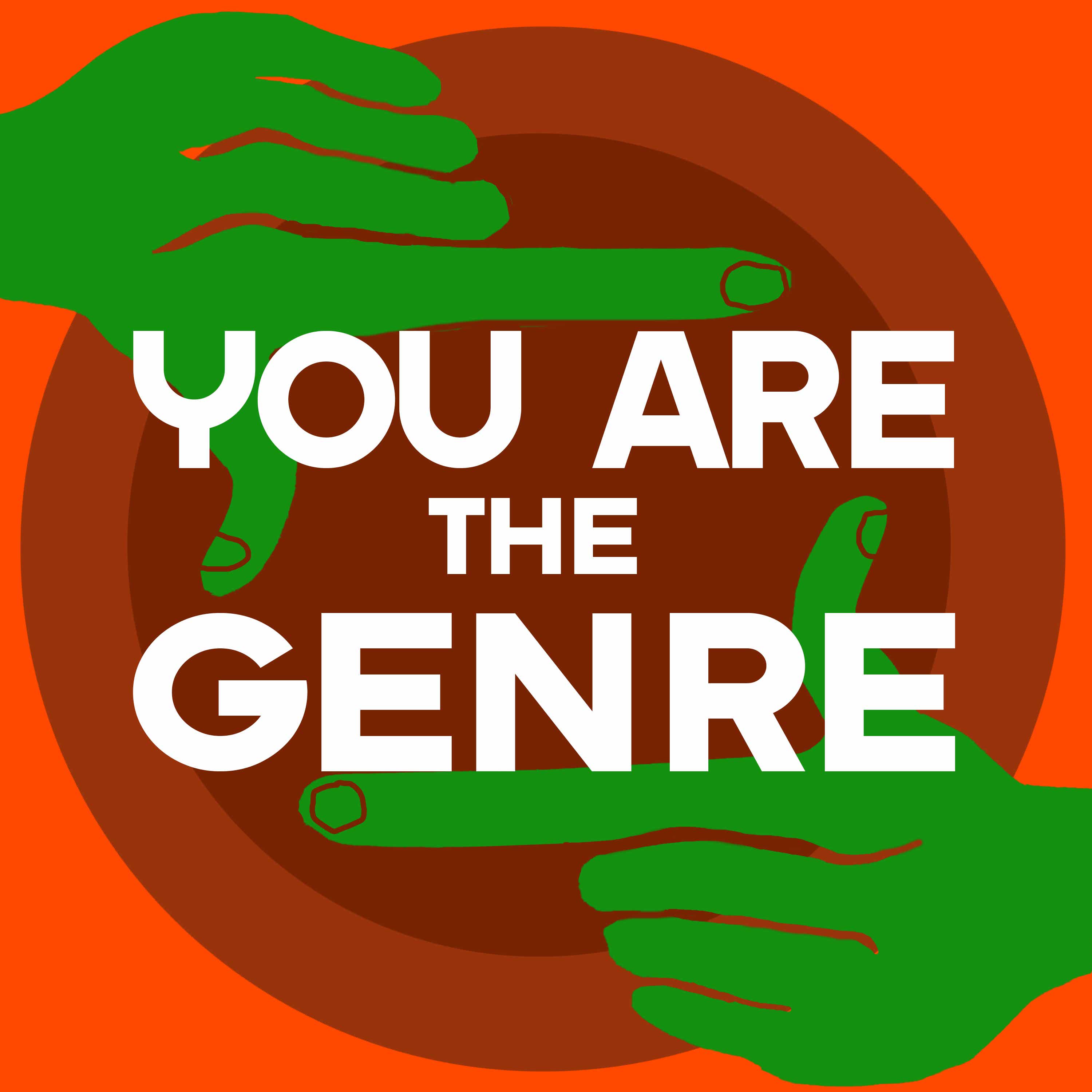 You Are The Genre