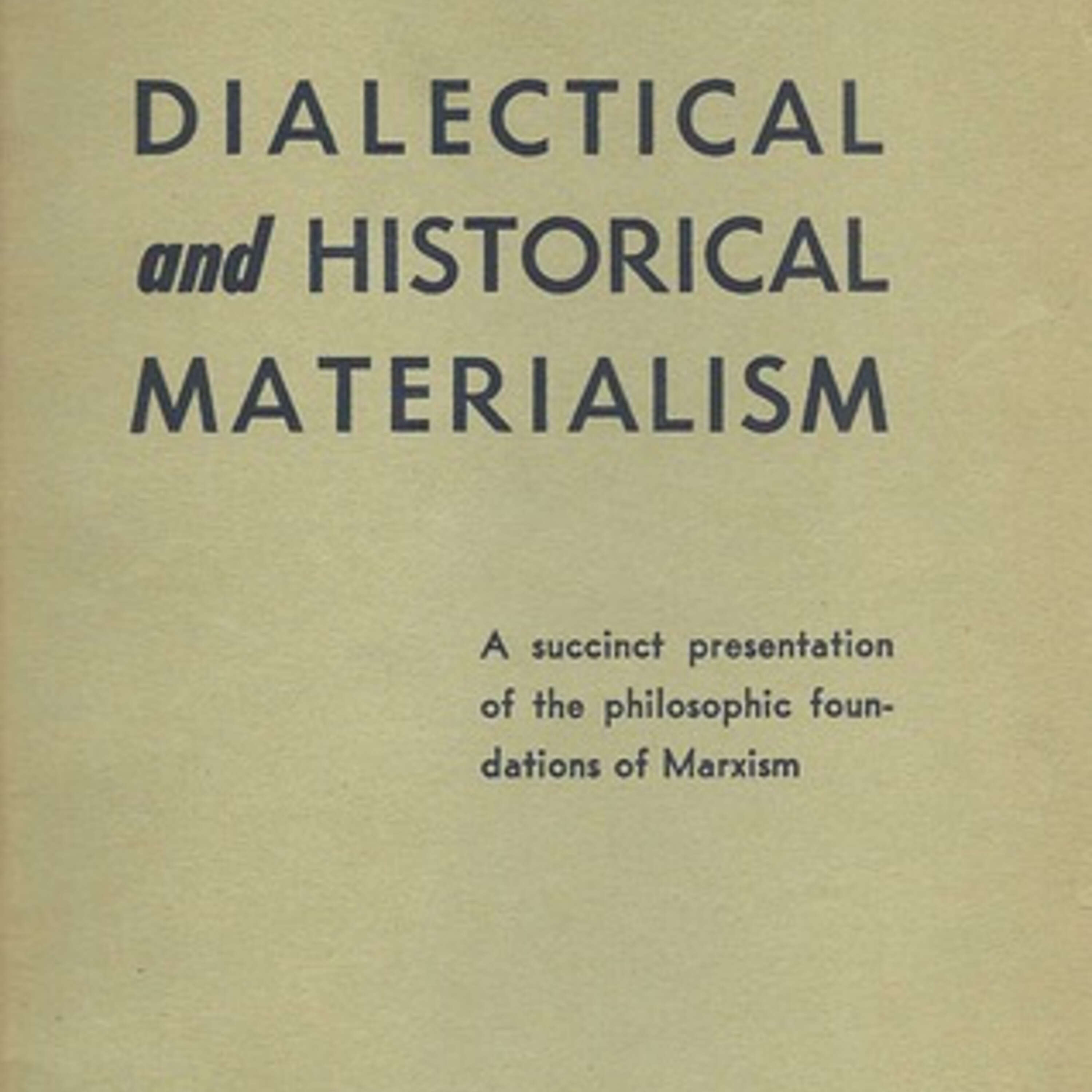 Dialectical and Historical Materialism; Joseph Stalin