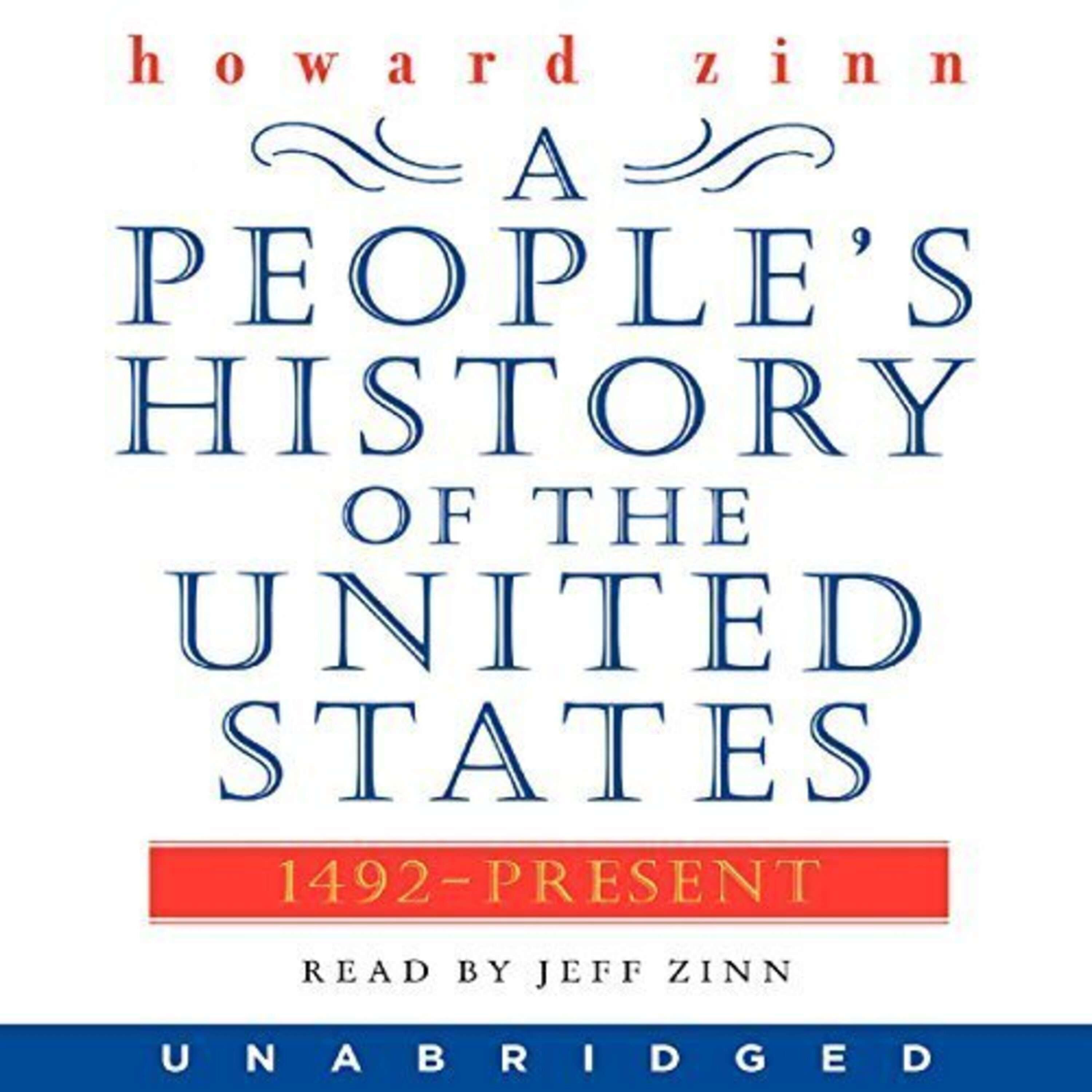 Part Two - A People’s History of the United States; Howard Zinn