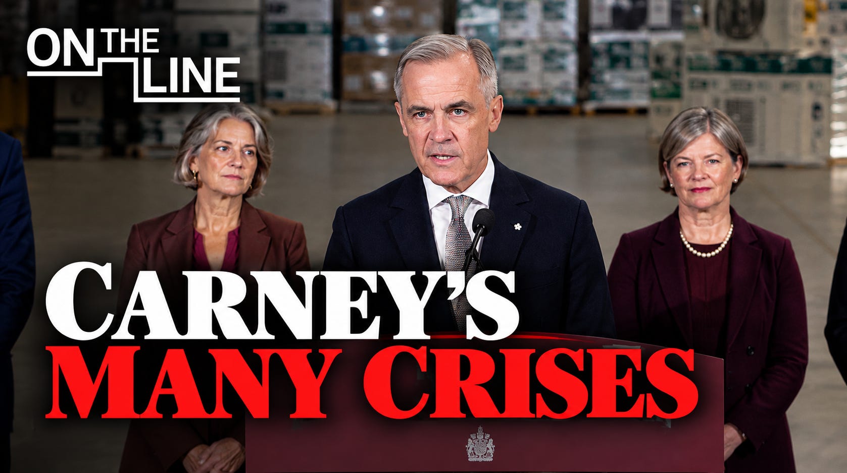 On The Line: Carney's crises — Quebec, Alberta, Trump ... which one will blow up in his lap? episode artwork