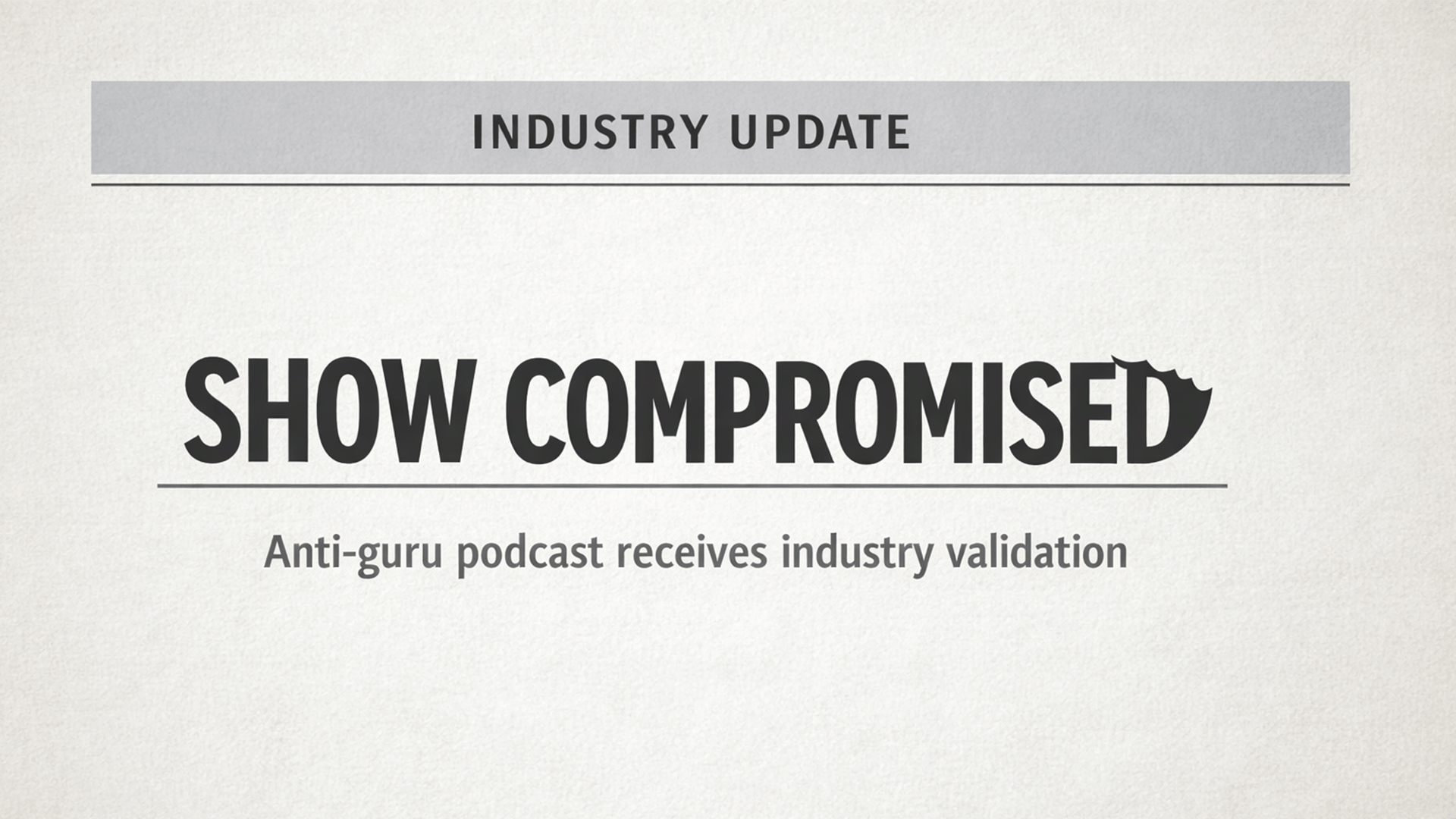 We Roast Podnews. They Deserve Better.