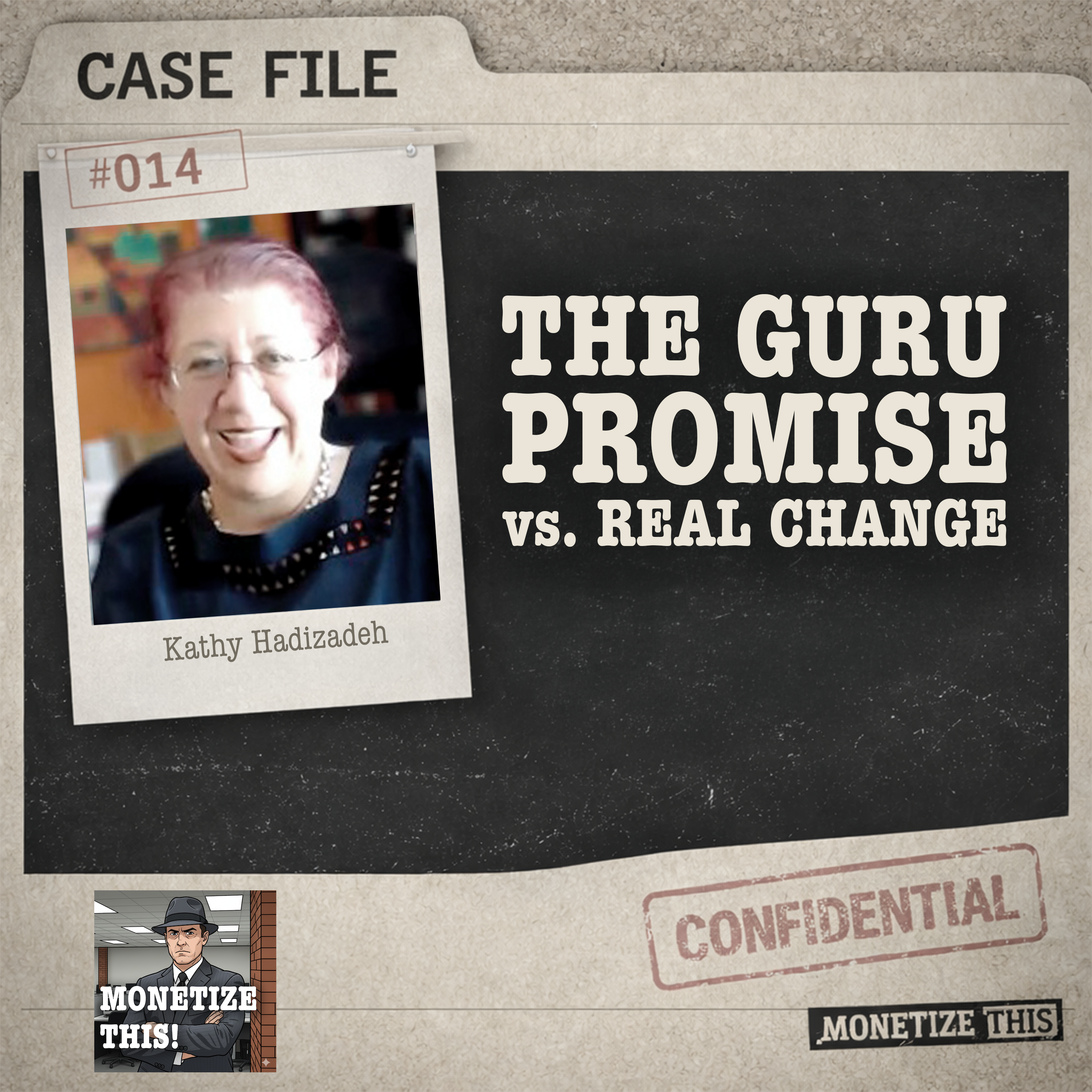 The Guru Promise vs. Real Change with Kathy Hadizadeh episode artwork