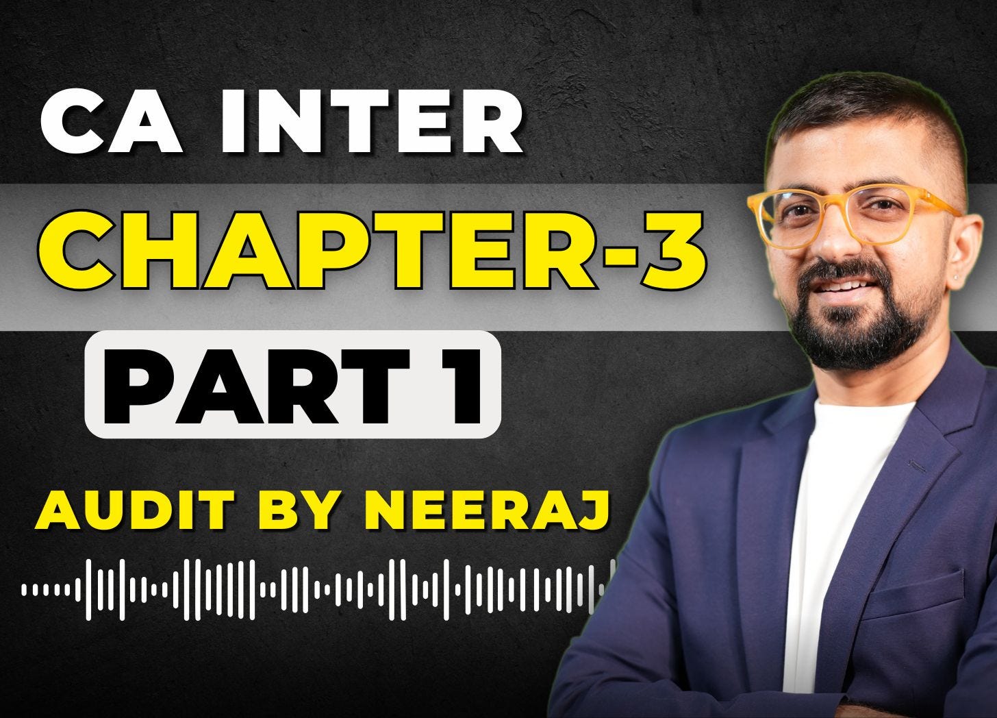 CA Inter Audit Chapter-3 Audit Risk & Risk Assessment Part-1