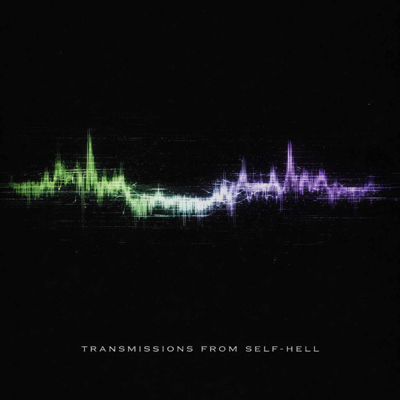 Transmissions from Self-Hell cover art