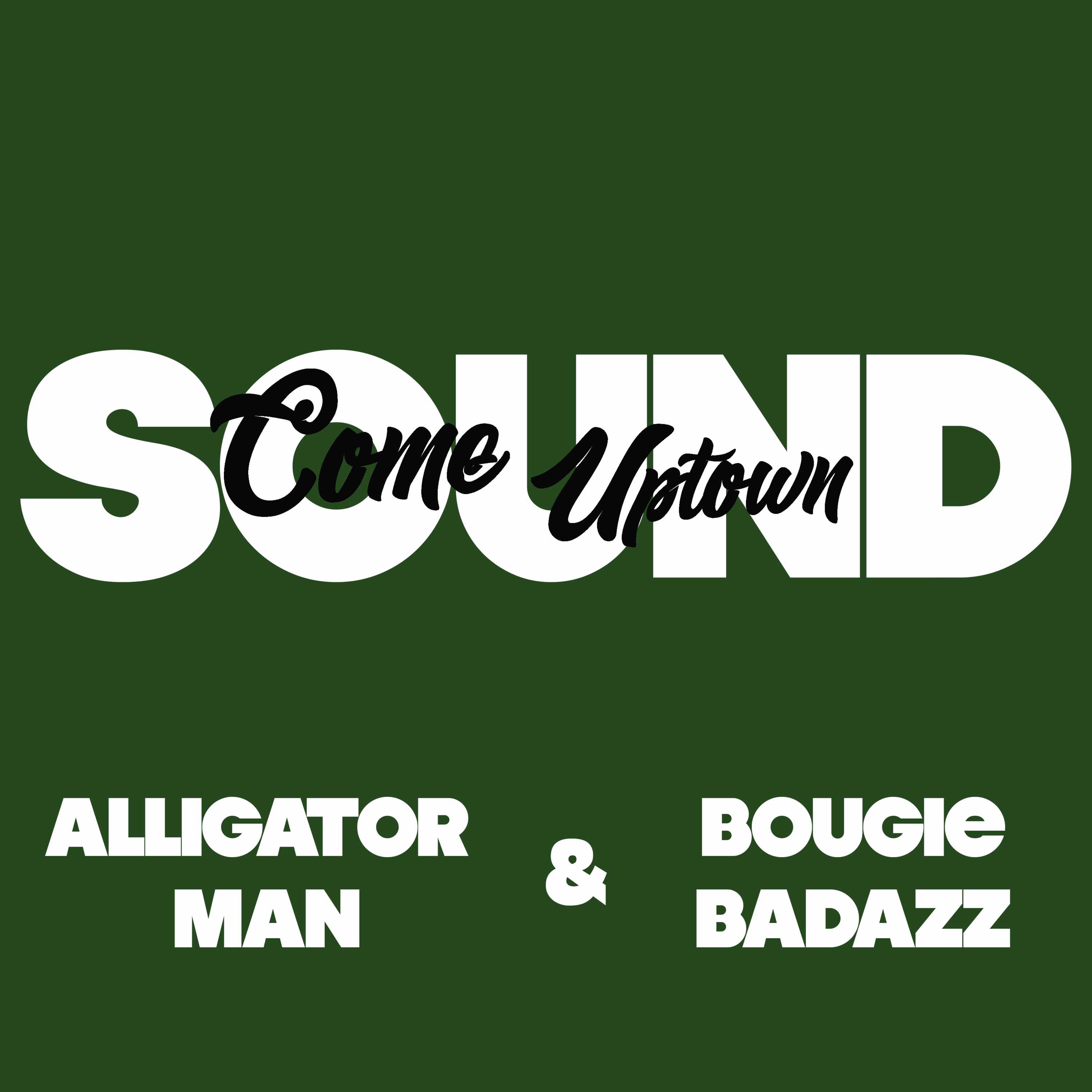 Come Uptown Sound
