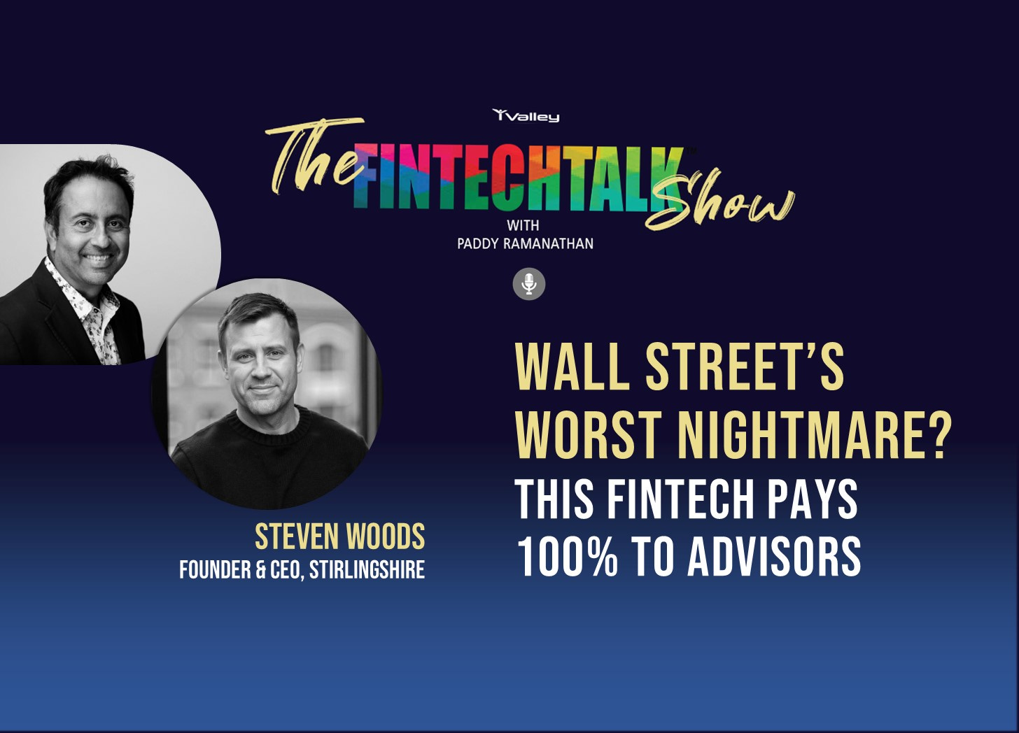 Uberizing Wealth Management: Disrupting the Industry with Steven Woods, CEO of Stirlingshire