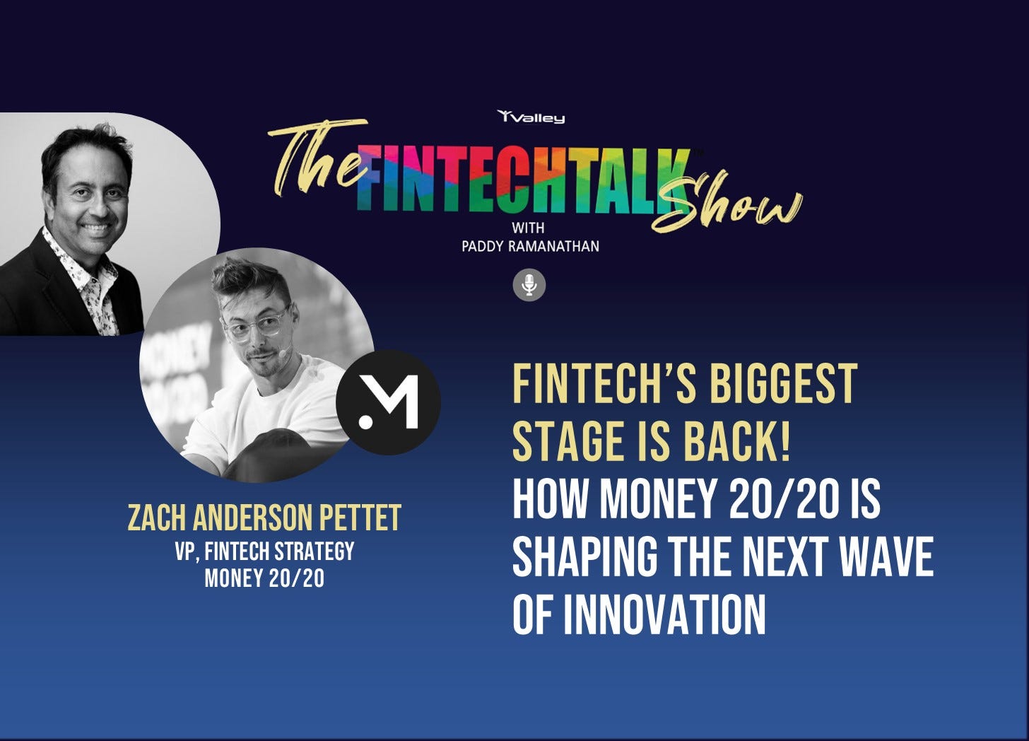 Inside the Velvet Rope: Money20/20 Preview with Zach Anderson Pettet