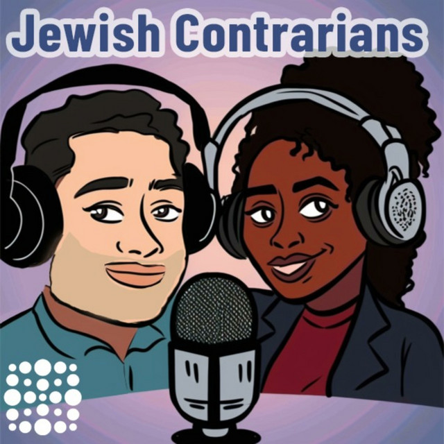 Episode 244 - Interview with David L. Bernstein & Brandy Shufutinsky (Hosts - Jewish Contrarians Podcast) episode artwork