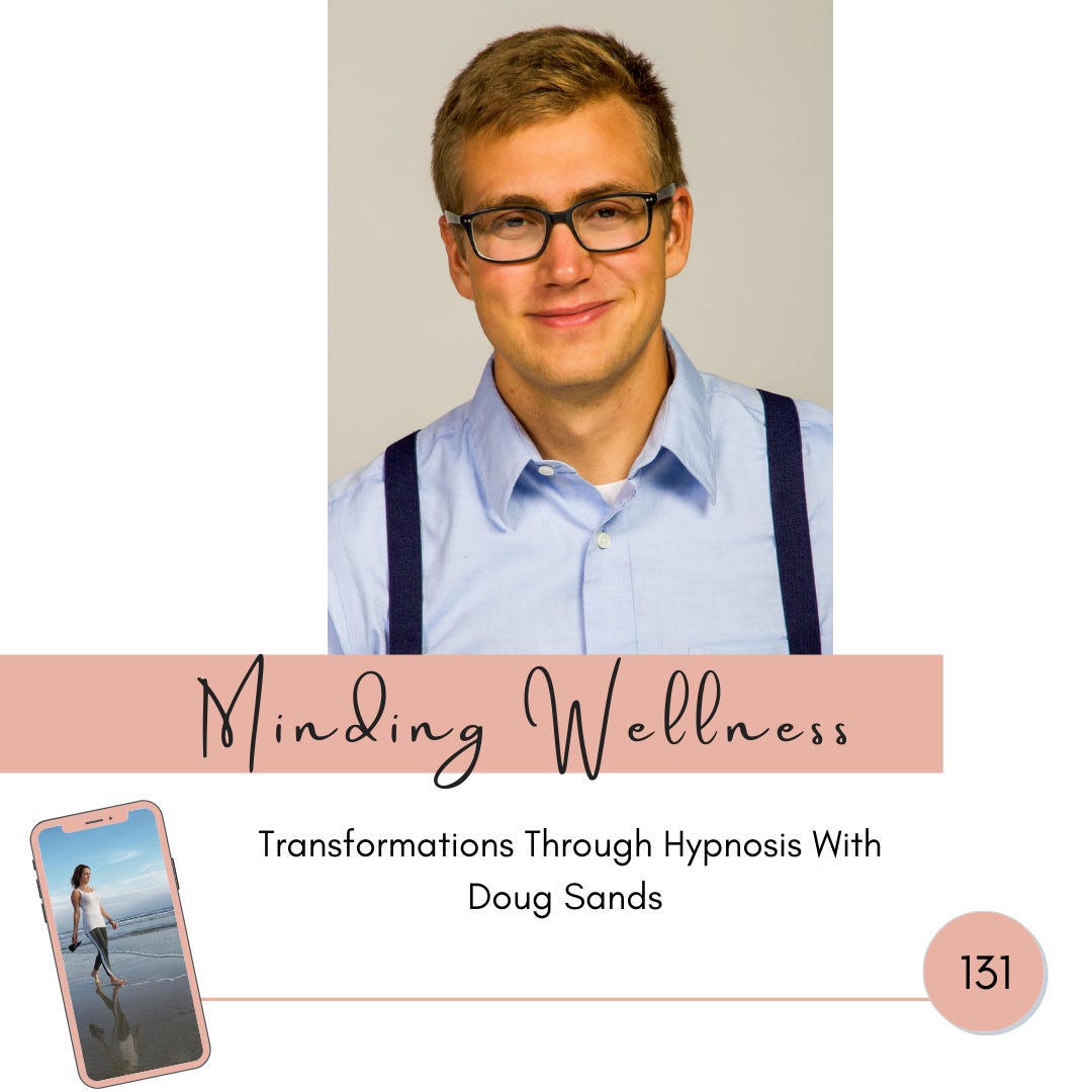 Transformations Through Hypnosis With Doug Sands episode artwork