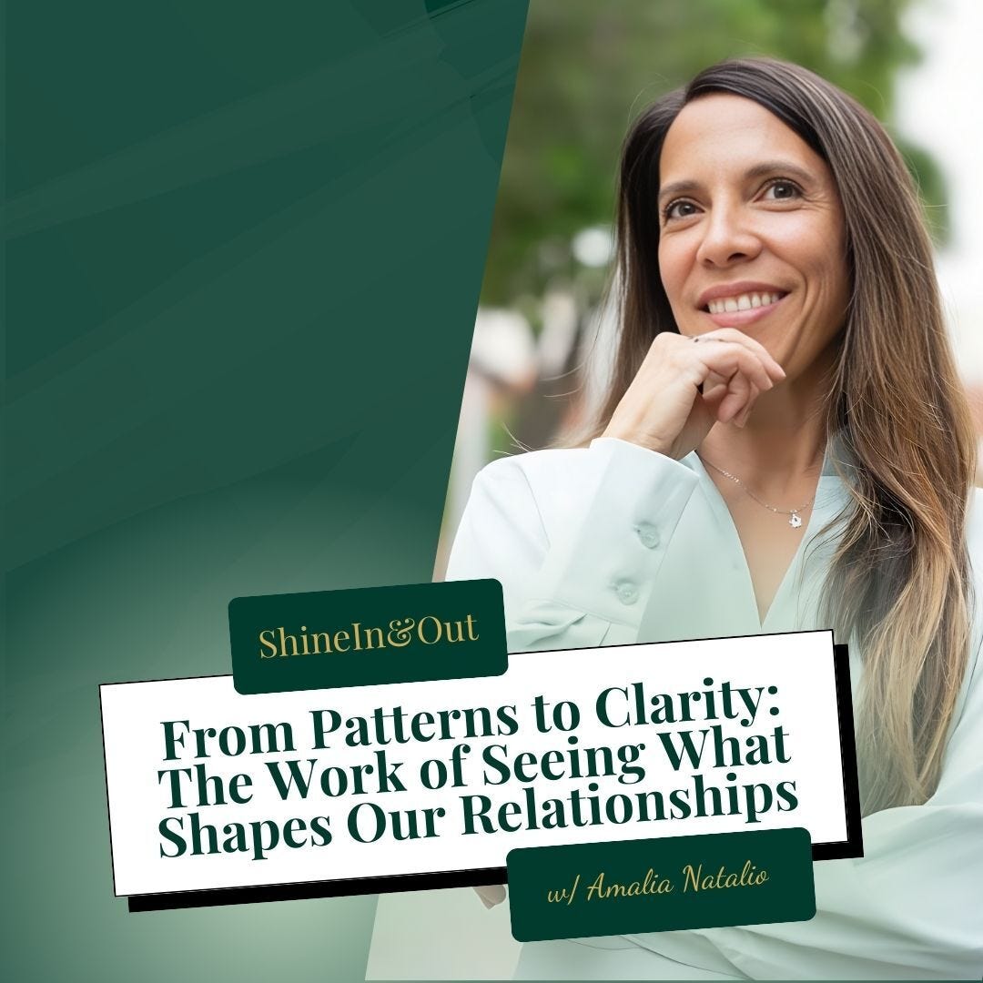 From Patterns to Clarity: The Work of Seeing What Shapes Our Relationships