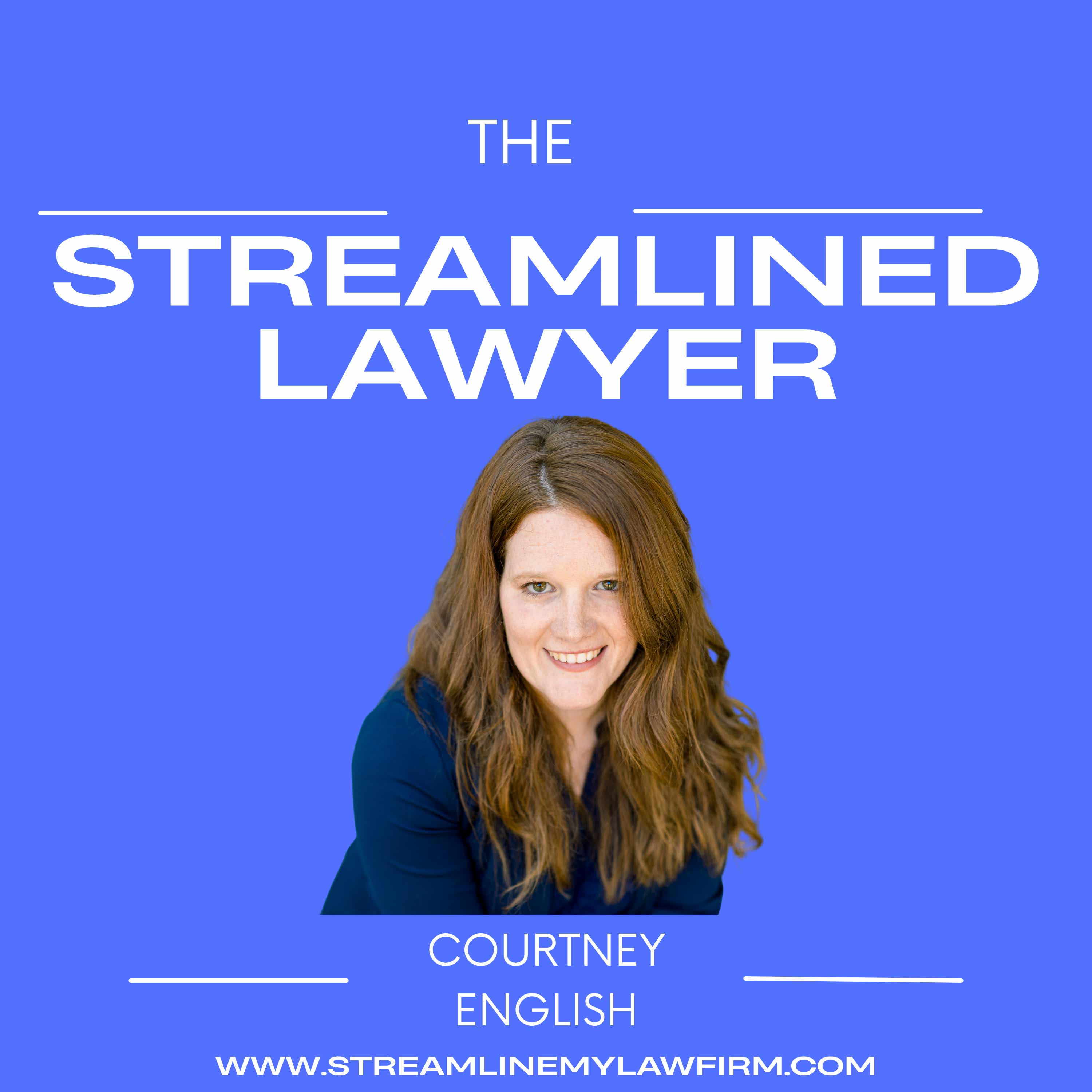 The Streamlined Lawyer