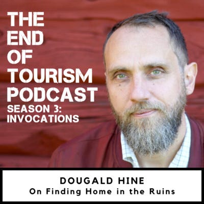 S3 #1 | On Finding Home in the Ruins | Dougald Hine (A School Called HOME)