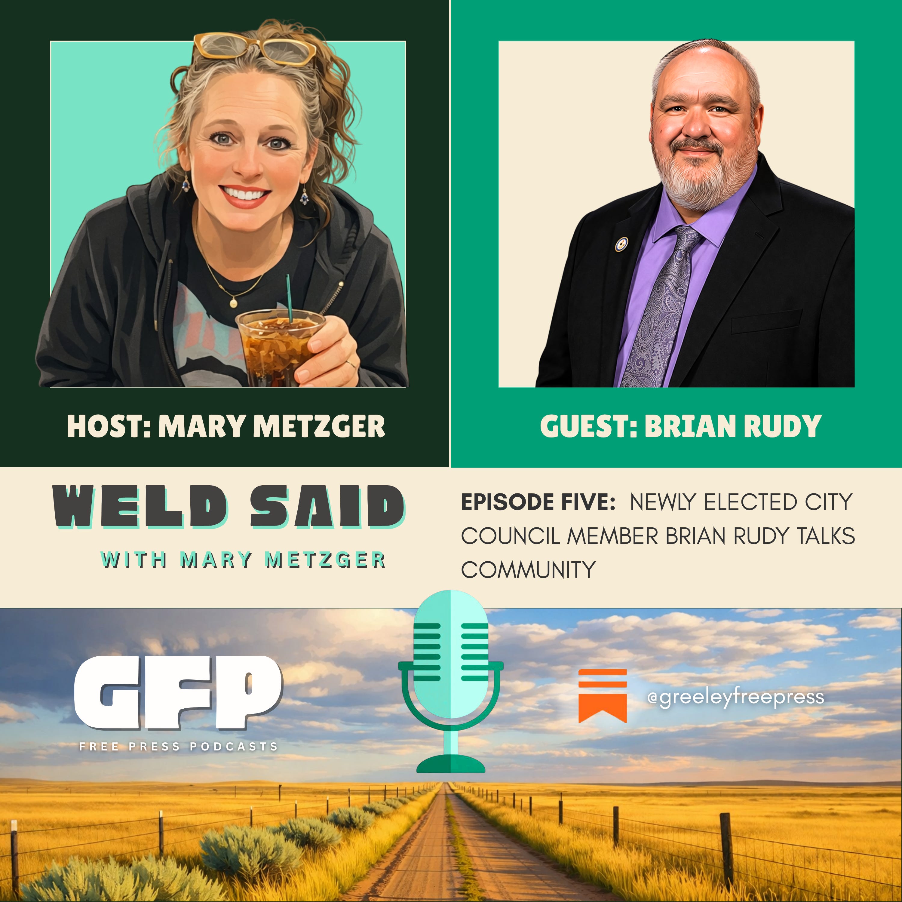 Weld Said | Episode 5 | Brian Rudy on Greeley’s Biggest Issues episode artwork