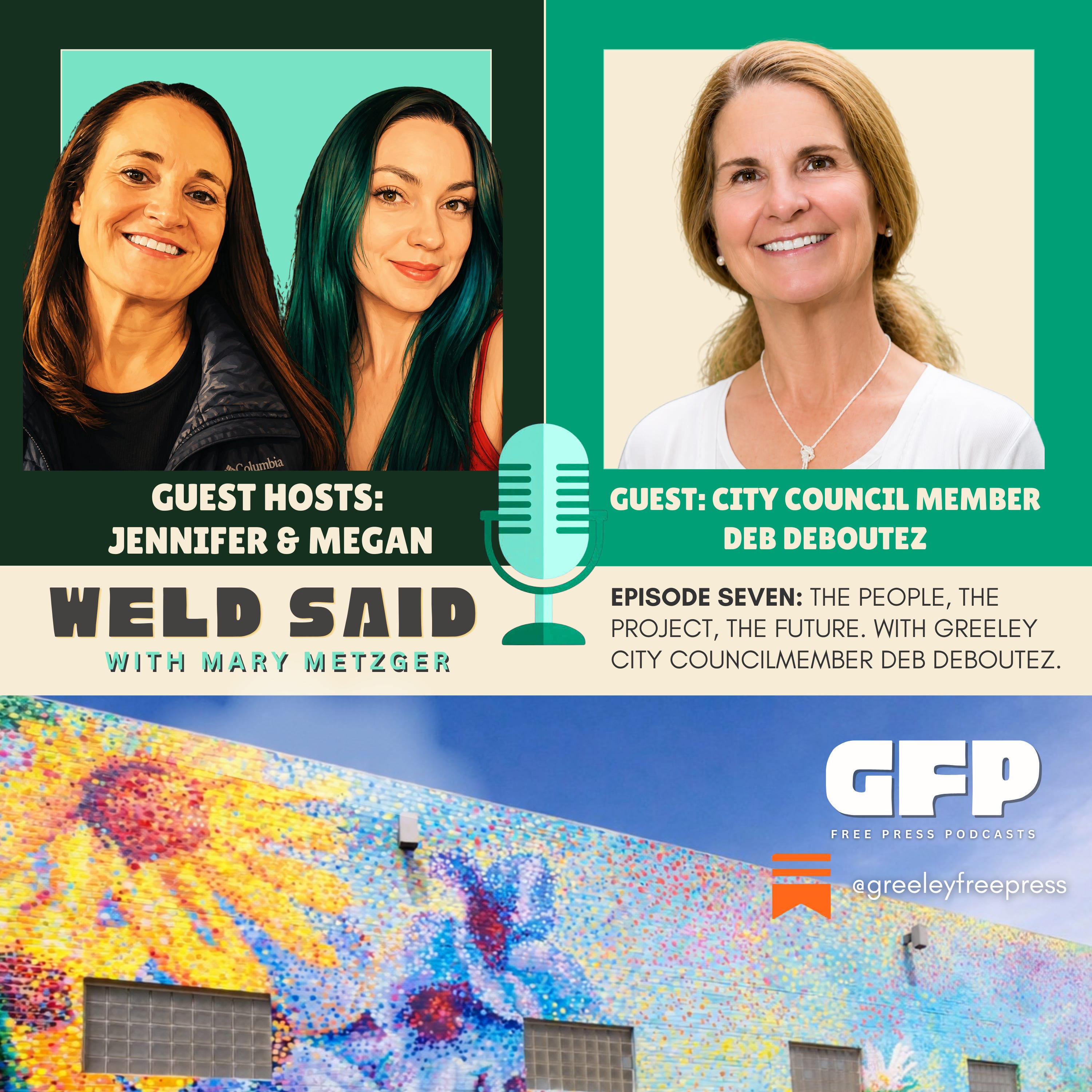 Weld Said | Ep. 7 | "The People, The Project, The Future" with Deb DeBoutez episode artwork