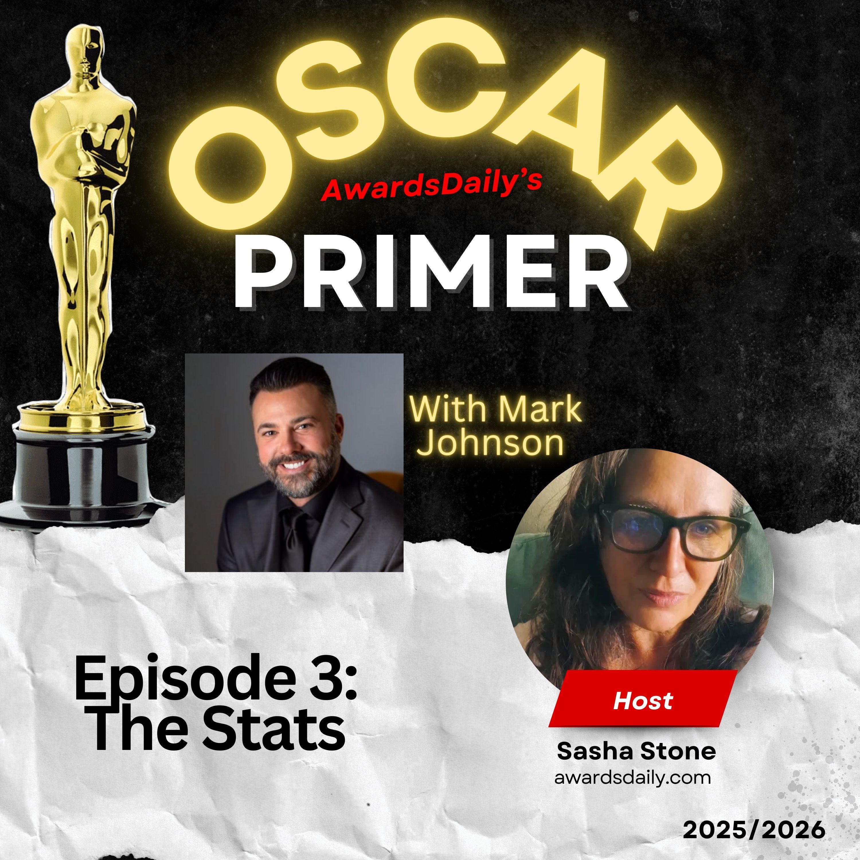 2026 Oscars: Oscar Primer Episode 3 - the Stats with Special Guest Mark Johnson episode artwork