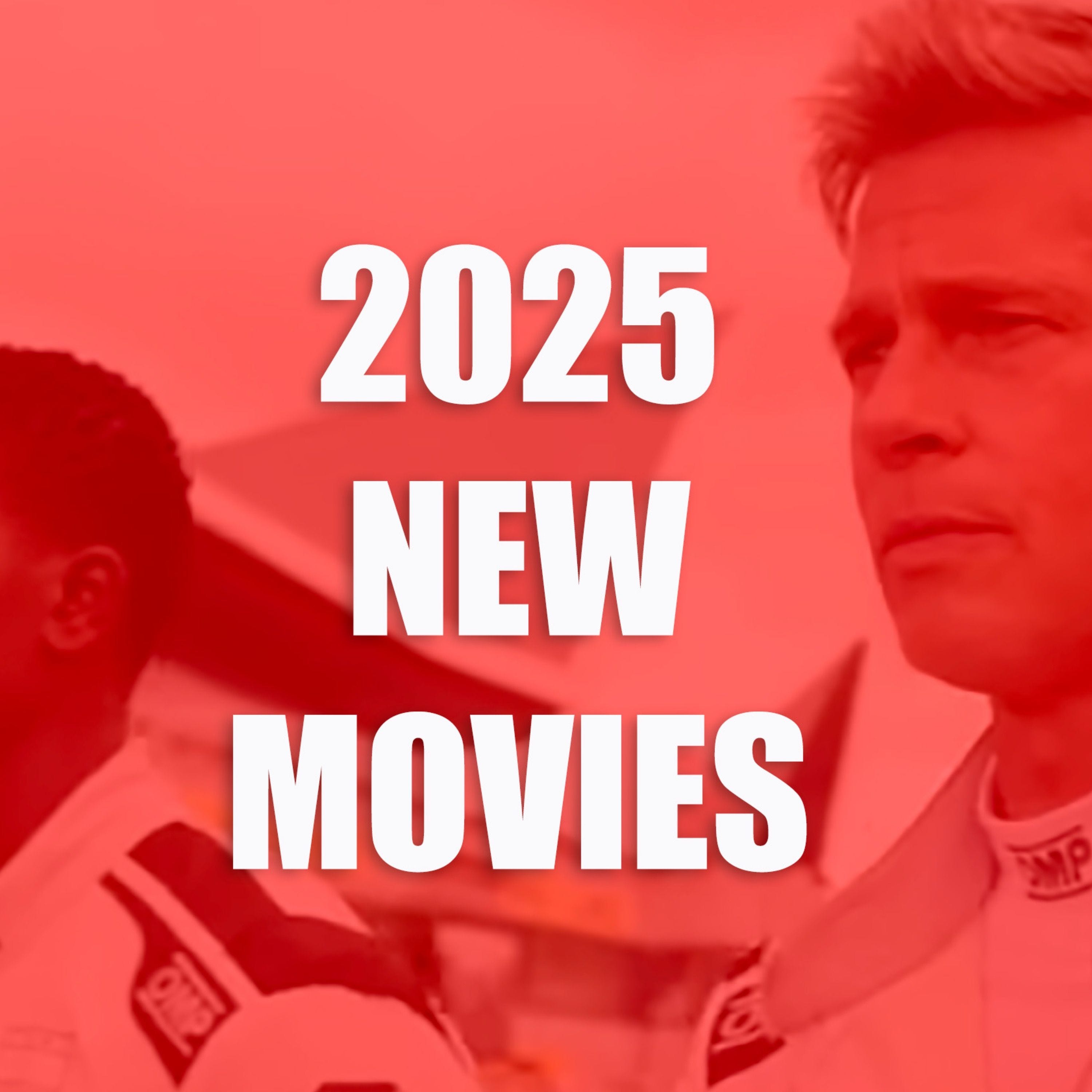 2025 Movie Preview --What's Coming Up? episode artwork
