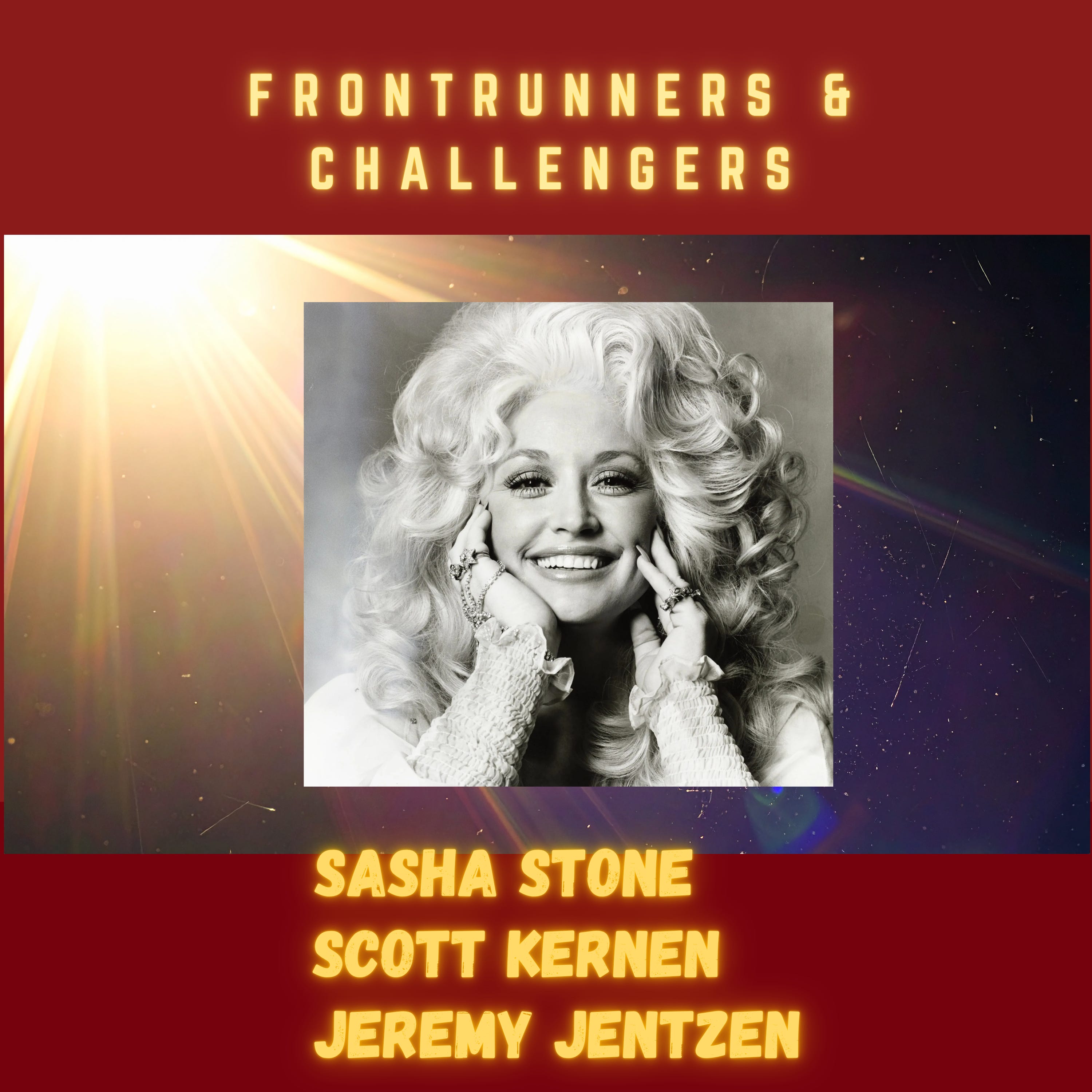 Frontrunners and Challengers: Ep. 95: The Surprise Twist in Digger, Honoring the Great Dolly Parton episode artwork