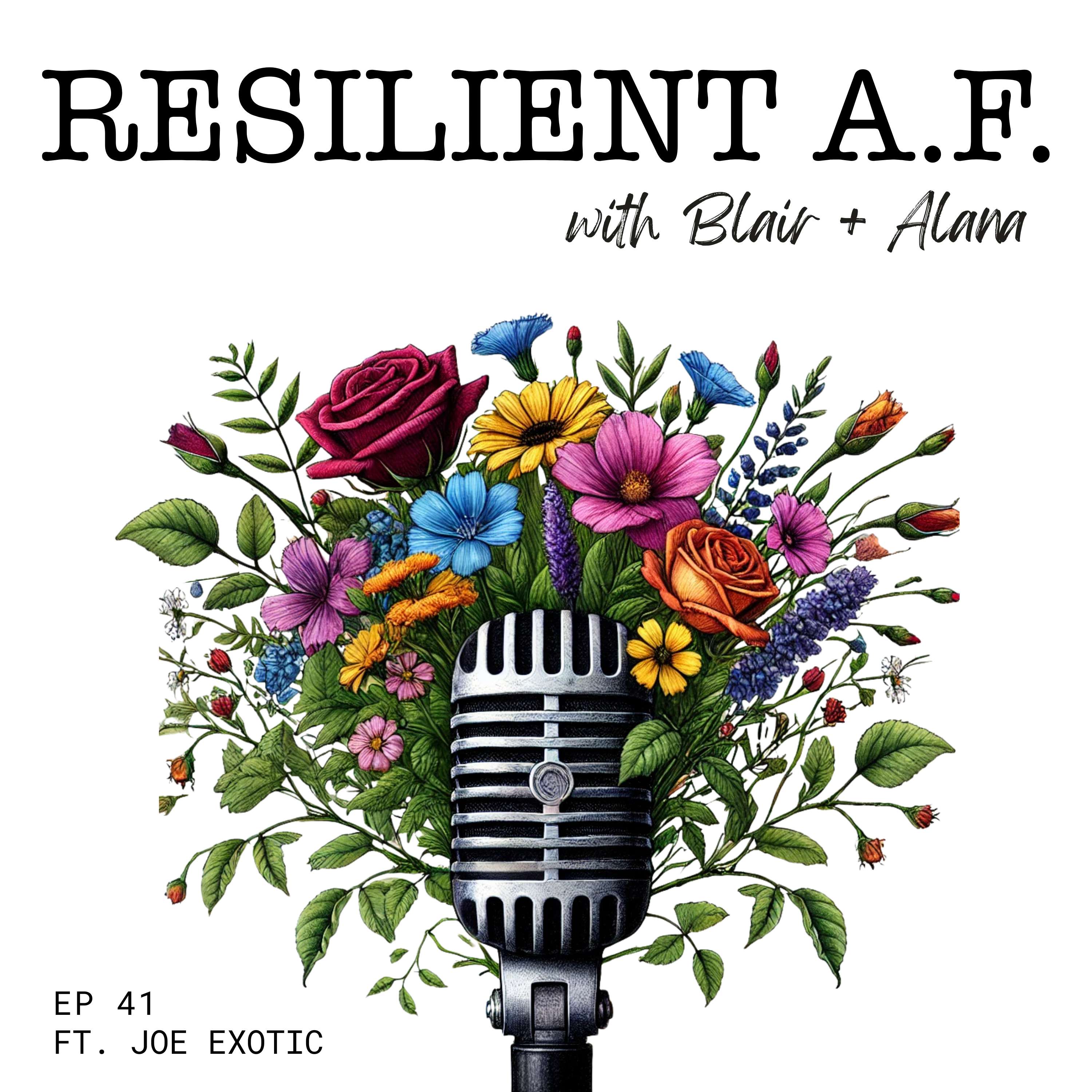 Under The Griefluence - RESILIENT A.F. with Blair and Alana