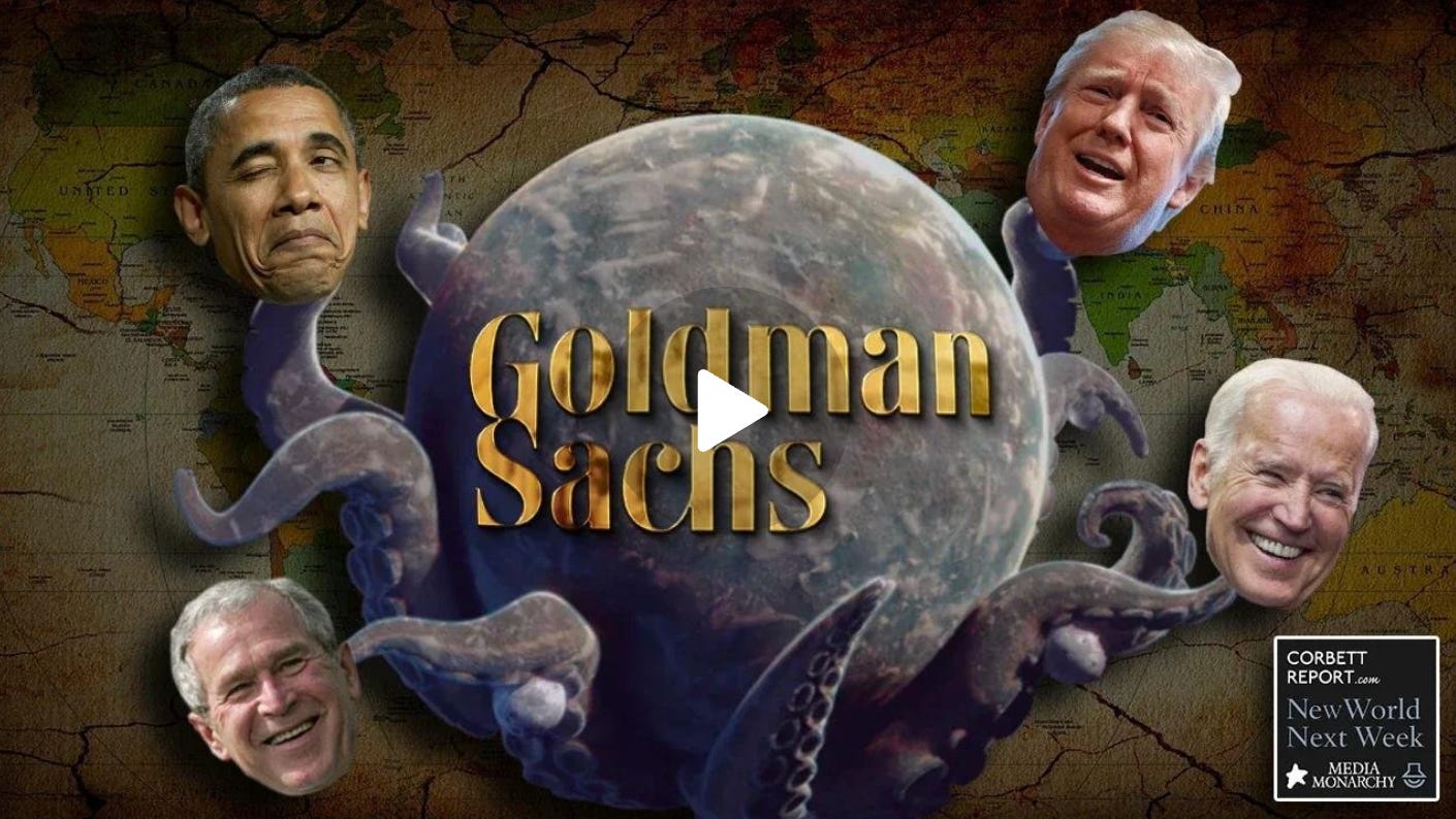 Government Sachs Enters Geopolitics - #NewWorldNextWeek