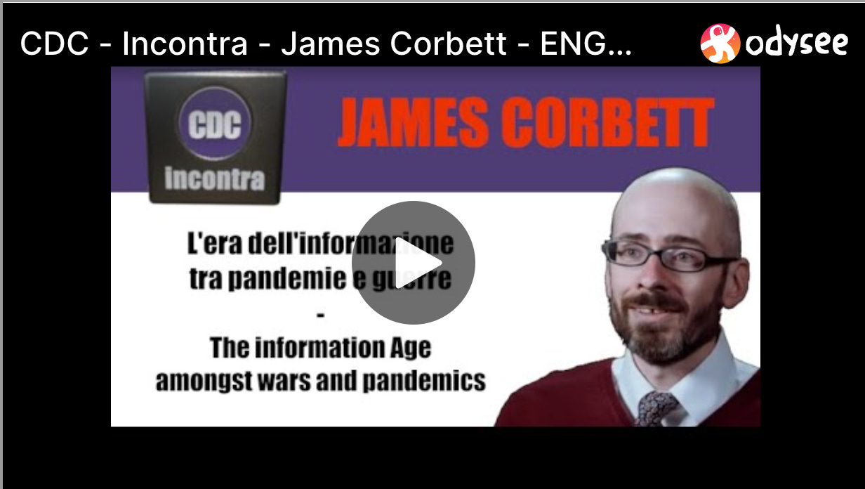 James Corbett Redpills the Italians