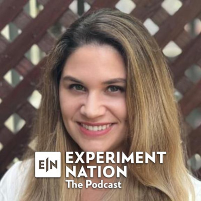 Experiment Nation: The Podcast