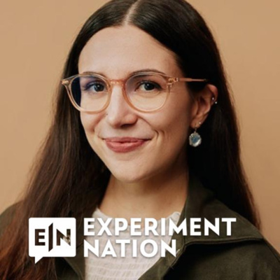 Experiment Nation: The Podcast