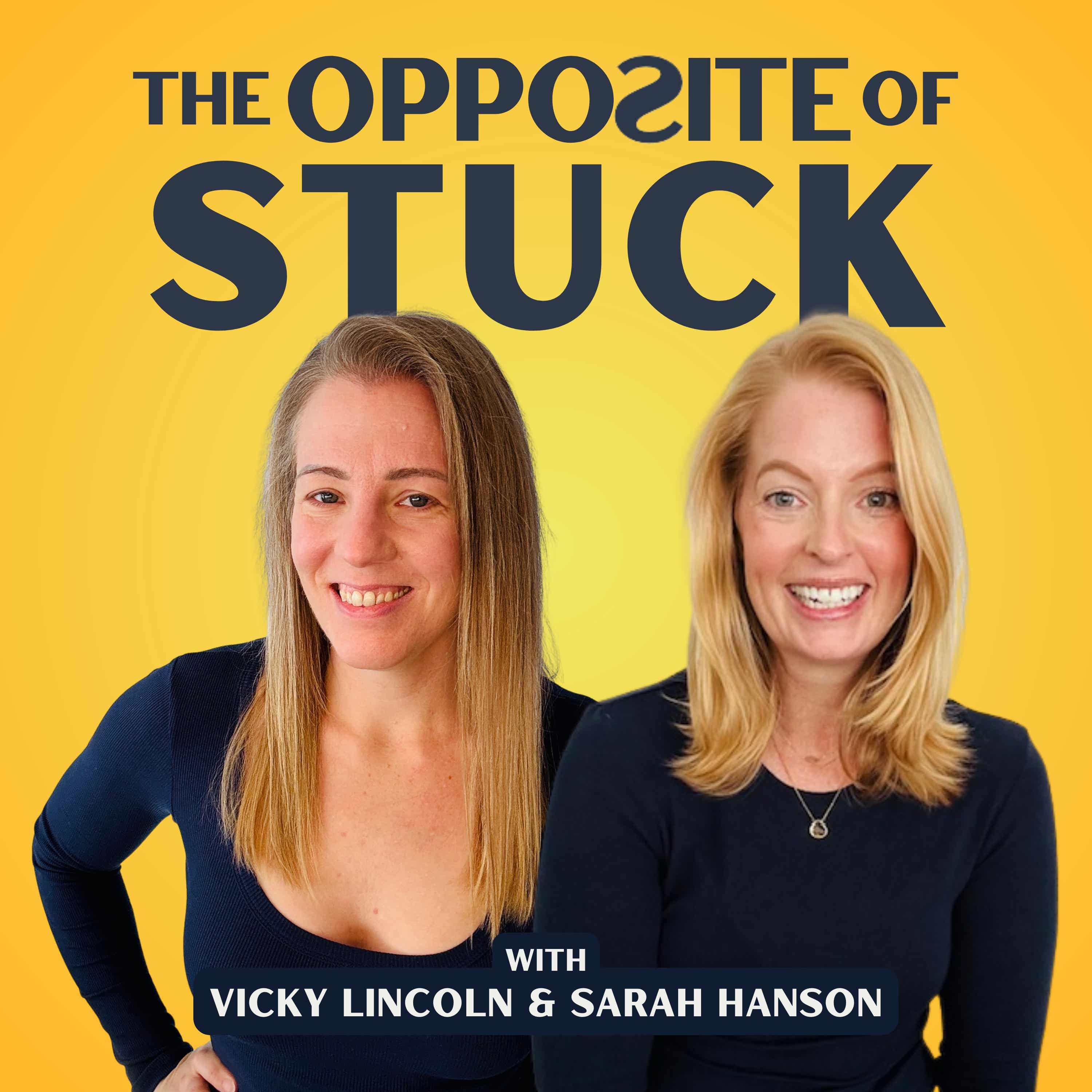 The Opposite of Stuck podcast artwork