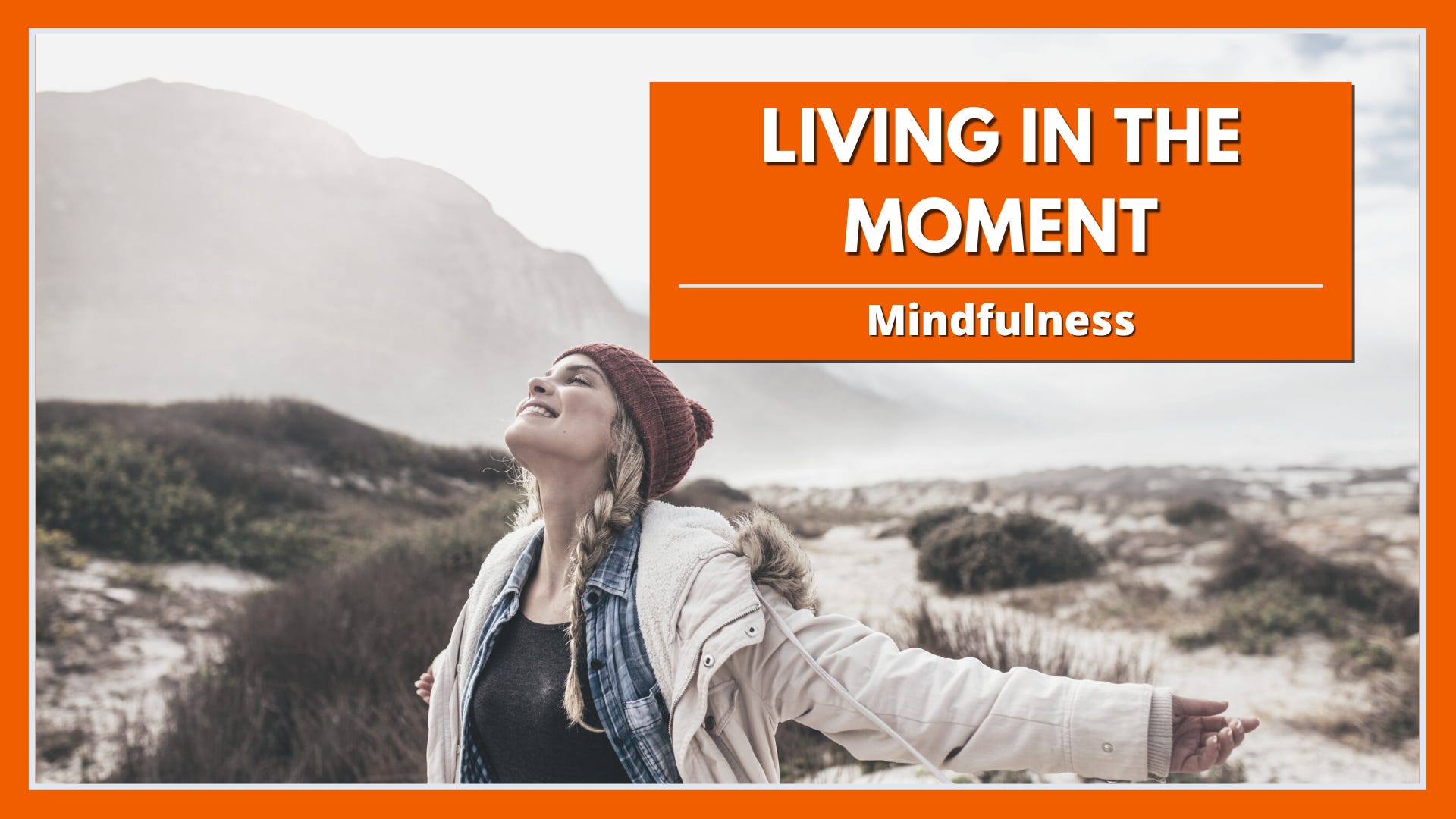 Living In The Moment Living In The Moment