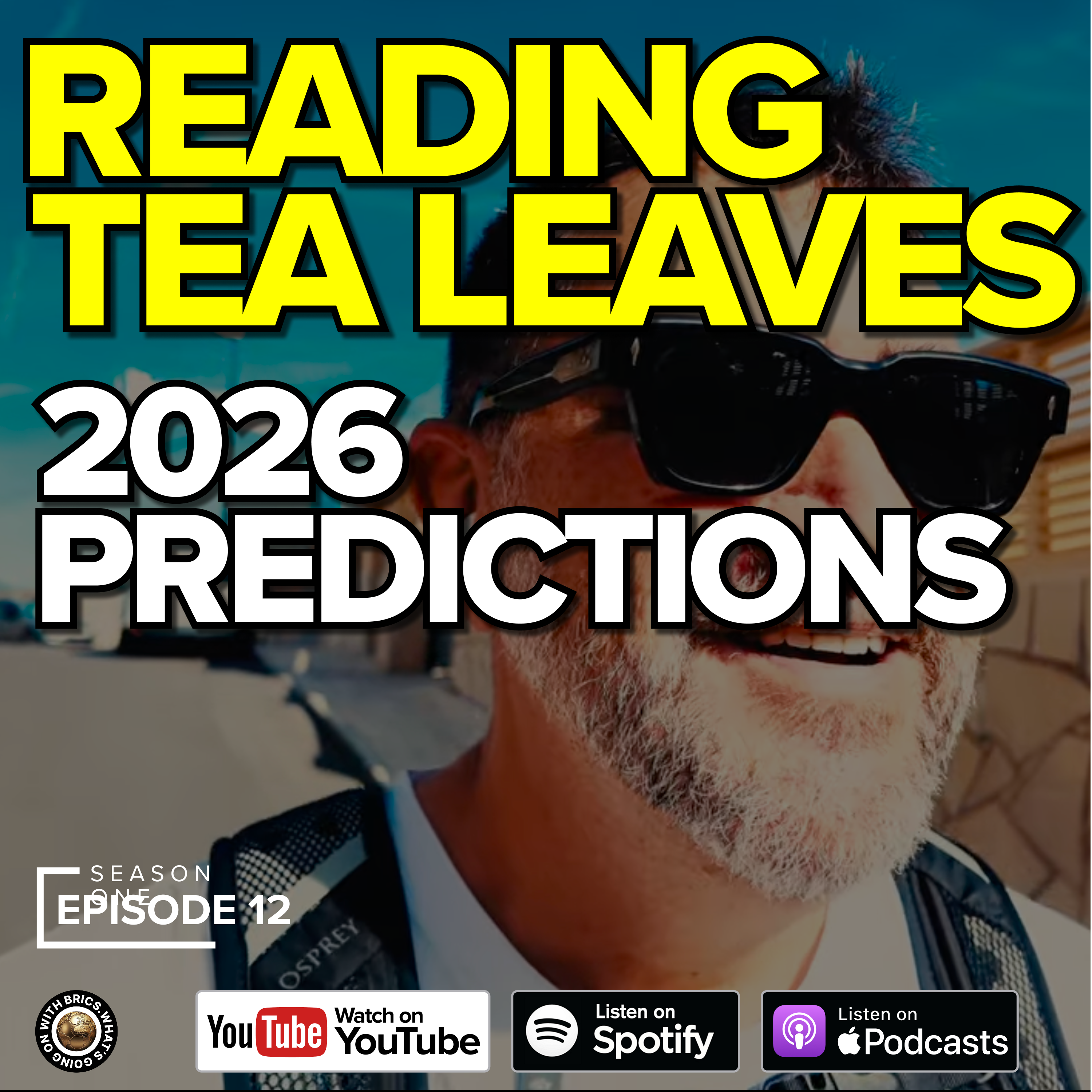 Reading tea-leaves: 2026 predictions episode artwork