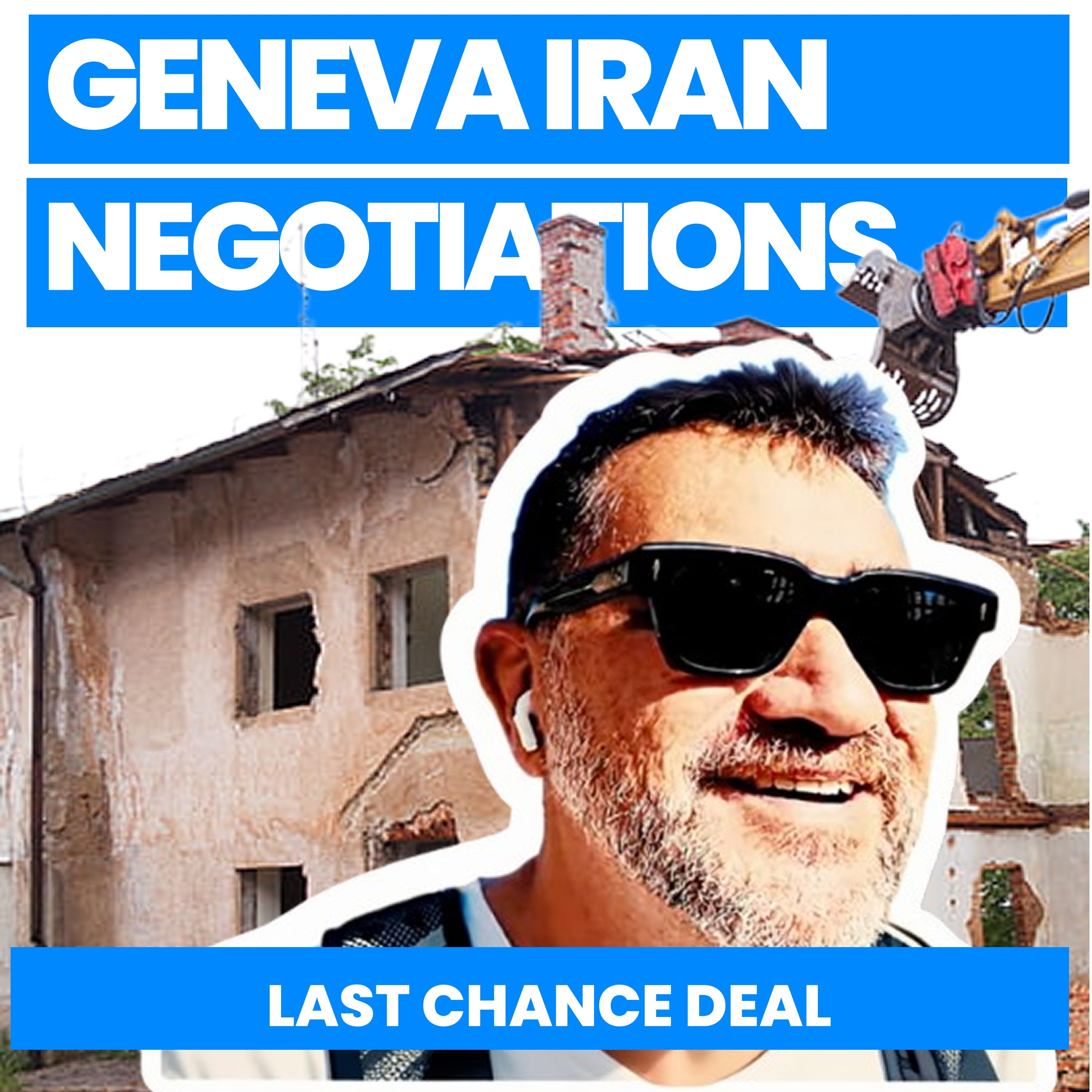 Trump’s Maximum Pressure Forces Iran Back to Geneva Nuclear Talks – Deal or Disaster? episode artwork