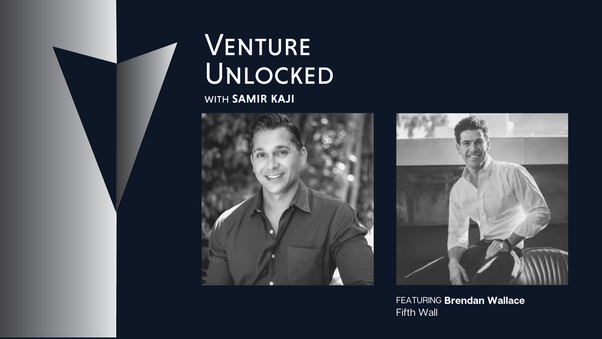 Brendan Wallace of Fifth Wall on building a different type of venture firm - Venture Unlocked 009