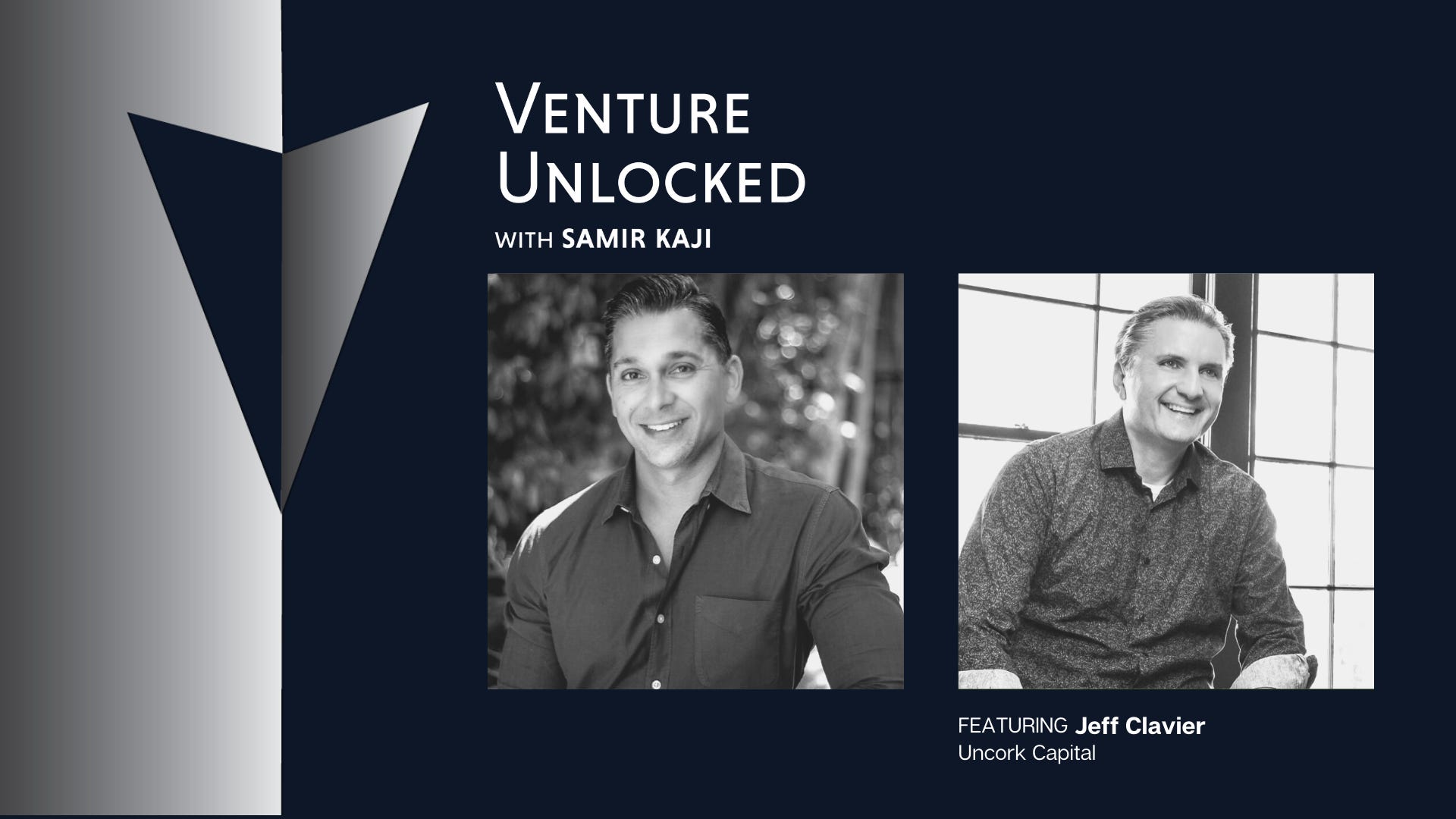 Jeff Clavier of Uncork Capital on being one of the earliest seed stage VC's, lessons in fundraising during a downturn, and building a multi-generational firm 