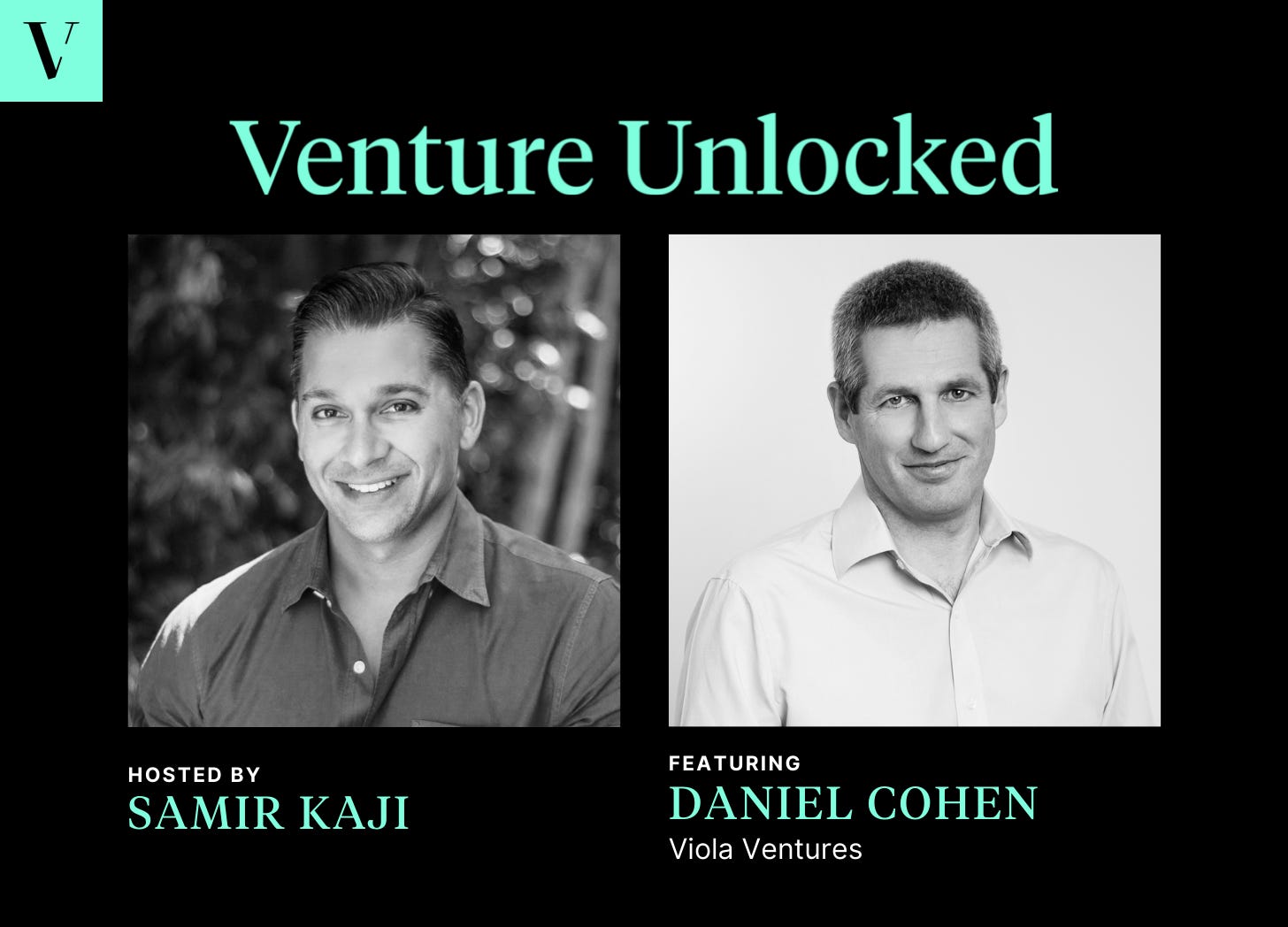 Viola Ventures' Danny Cohen on the Israel's exponential growth as a tech hub, building decision frameworks for picking, and managing a firm in a rapidly changing market