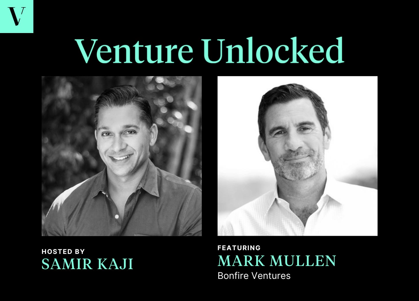 Mark Mullen of Bonfire Ventures on going from a solo capitalist to joining forces with Jim Andelman, the state of seed markets, and his view on what makes fund managers differentiated