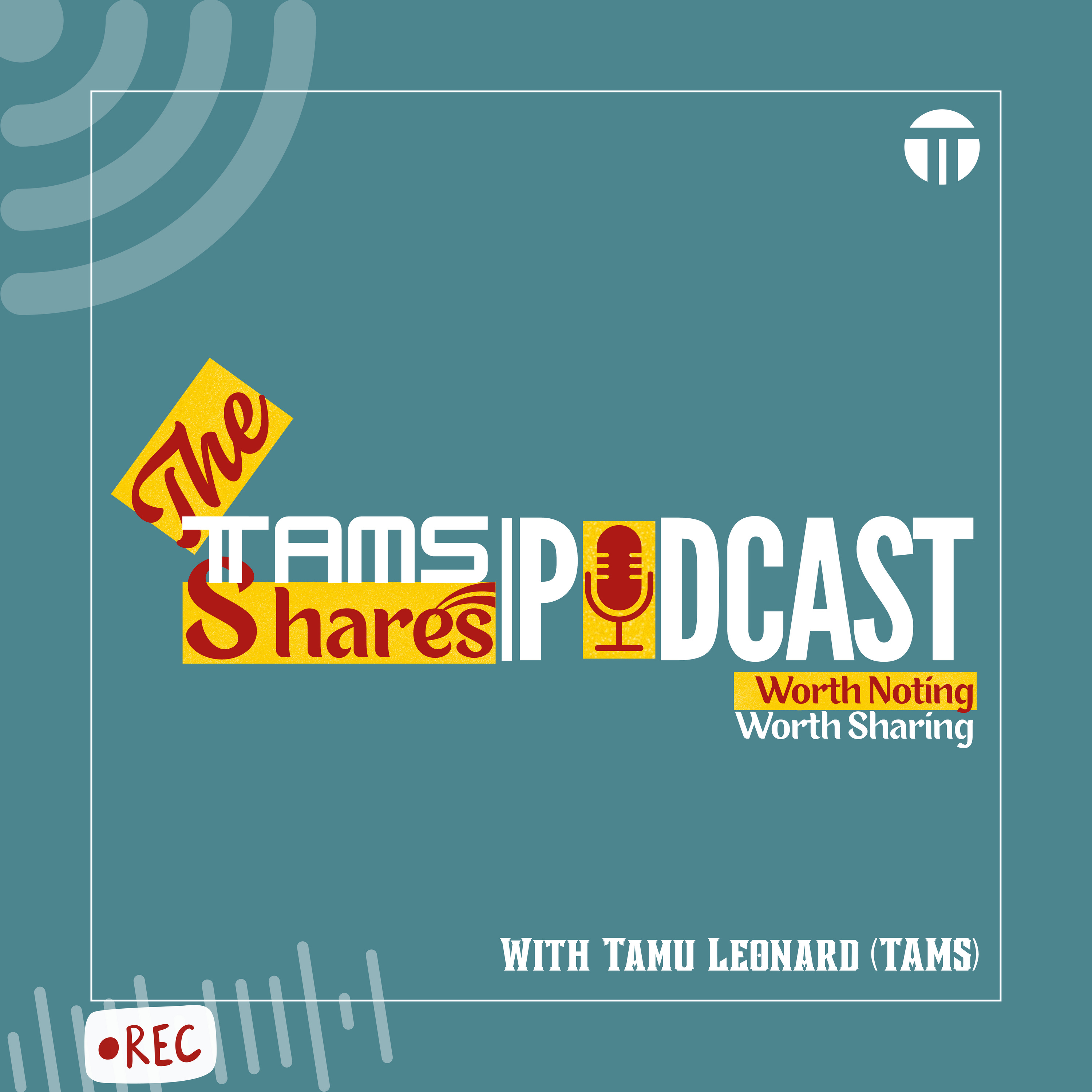 The TAMS Shares Podcast