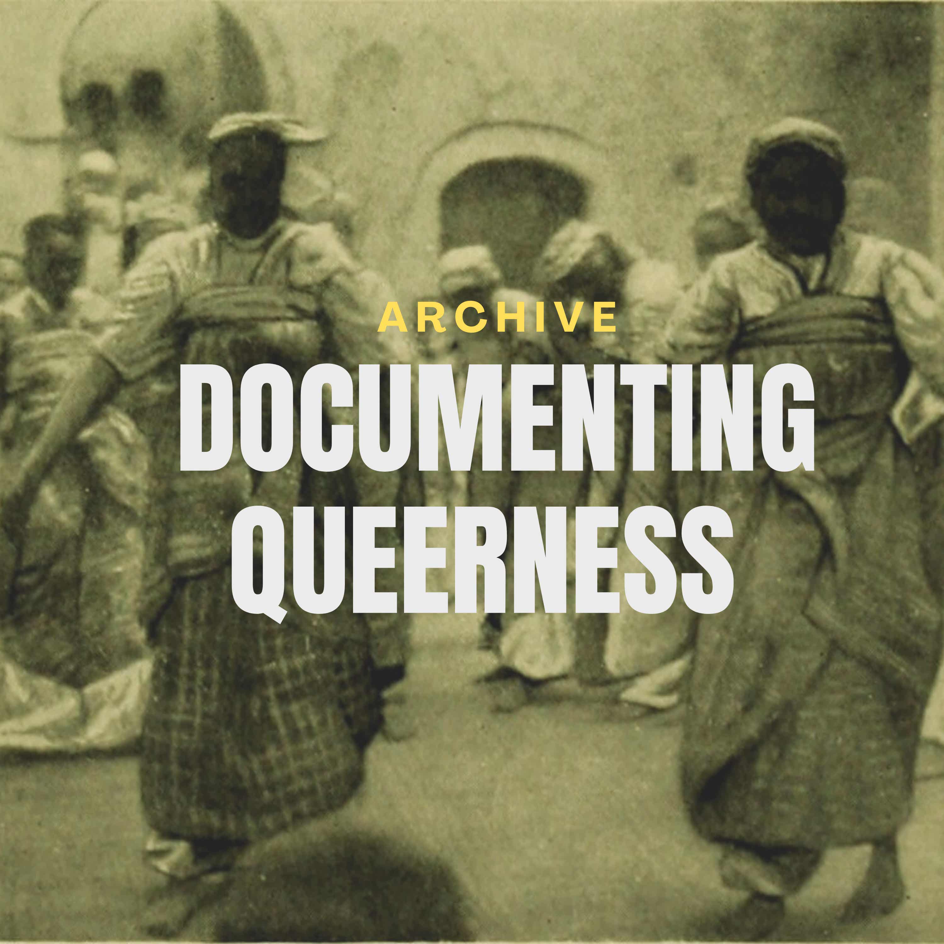 Documenting Queerness Archive podcast artwork