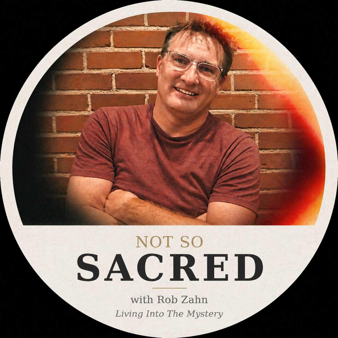 Not So Sacred