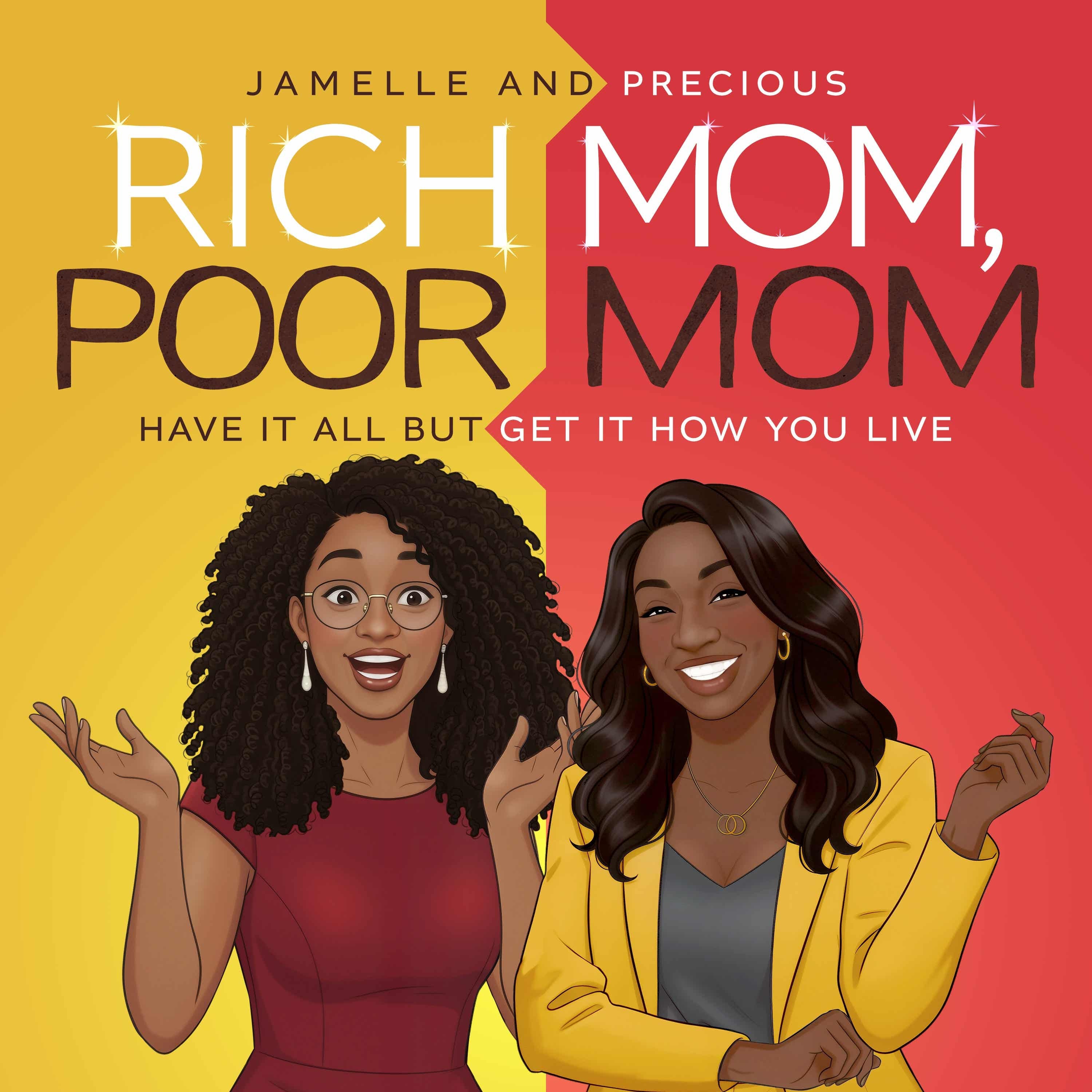 Welcome to Rich Mom Poor Mom episode artwork