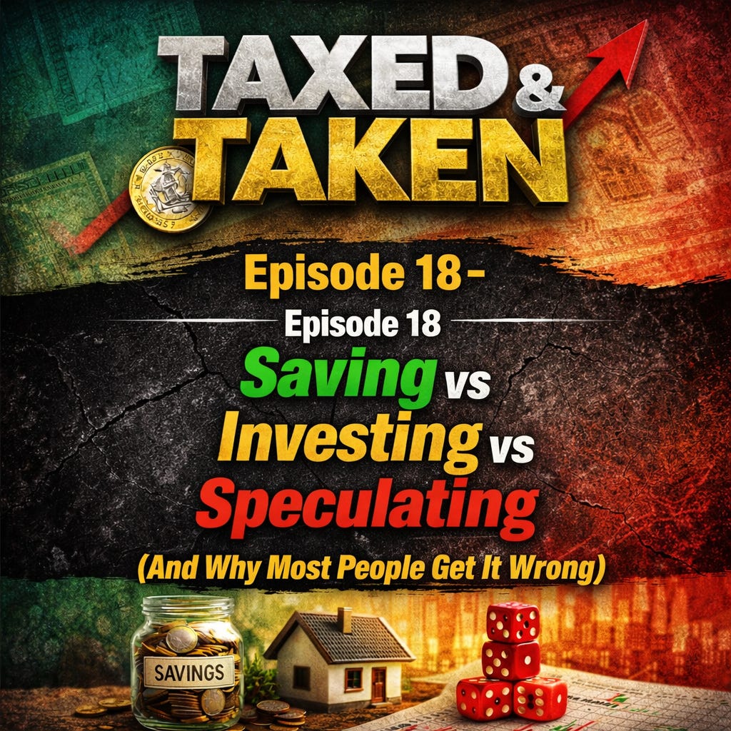 Episode 18: Saving vs Investing vs Speculating (And Why Most People Get It Wrong) episode artwork