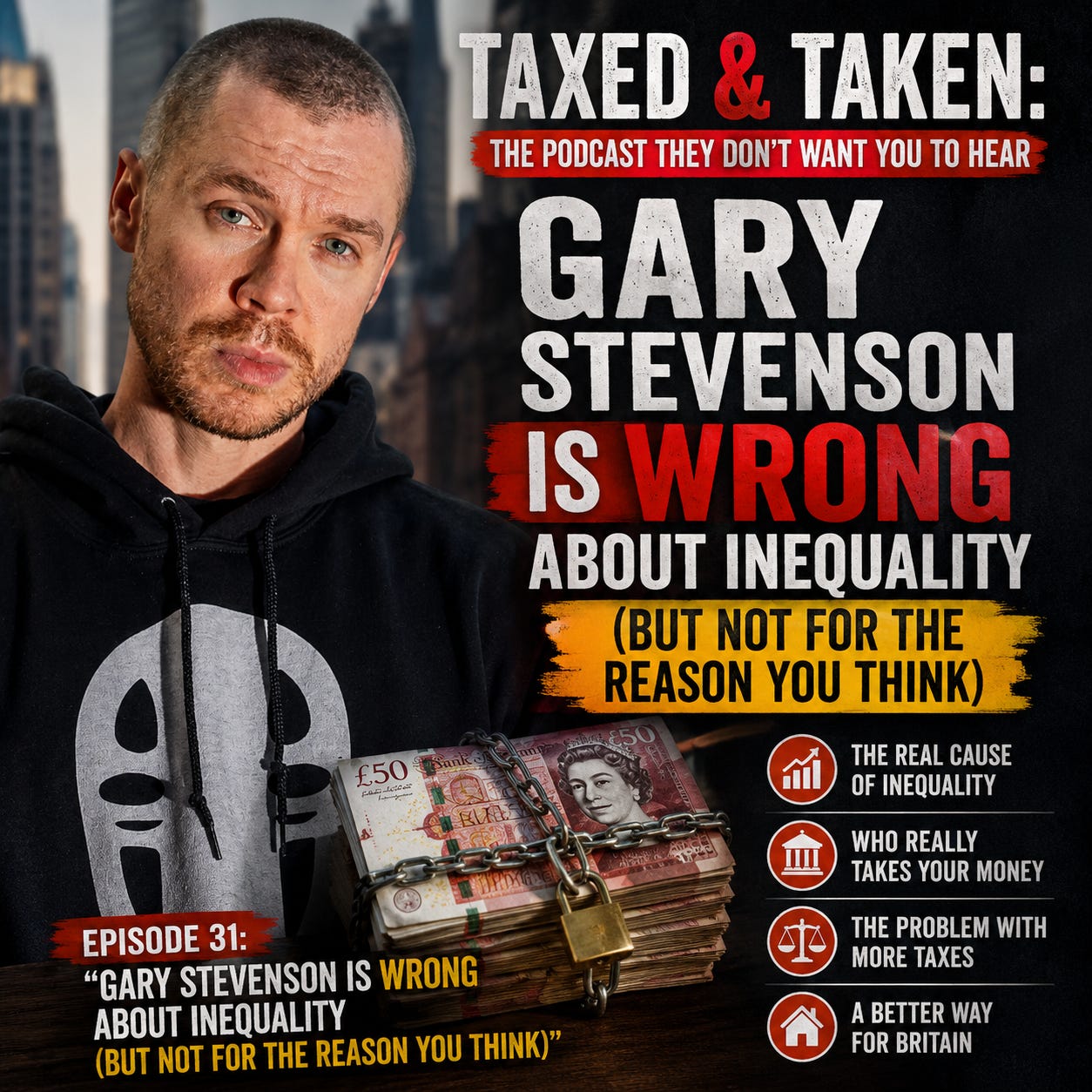 Episode 31: Gary Stevenson Is Wrong About Inequality (But Not for the Reason You Think) episode artwork