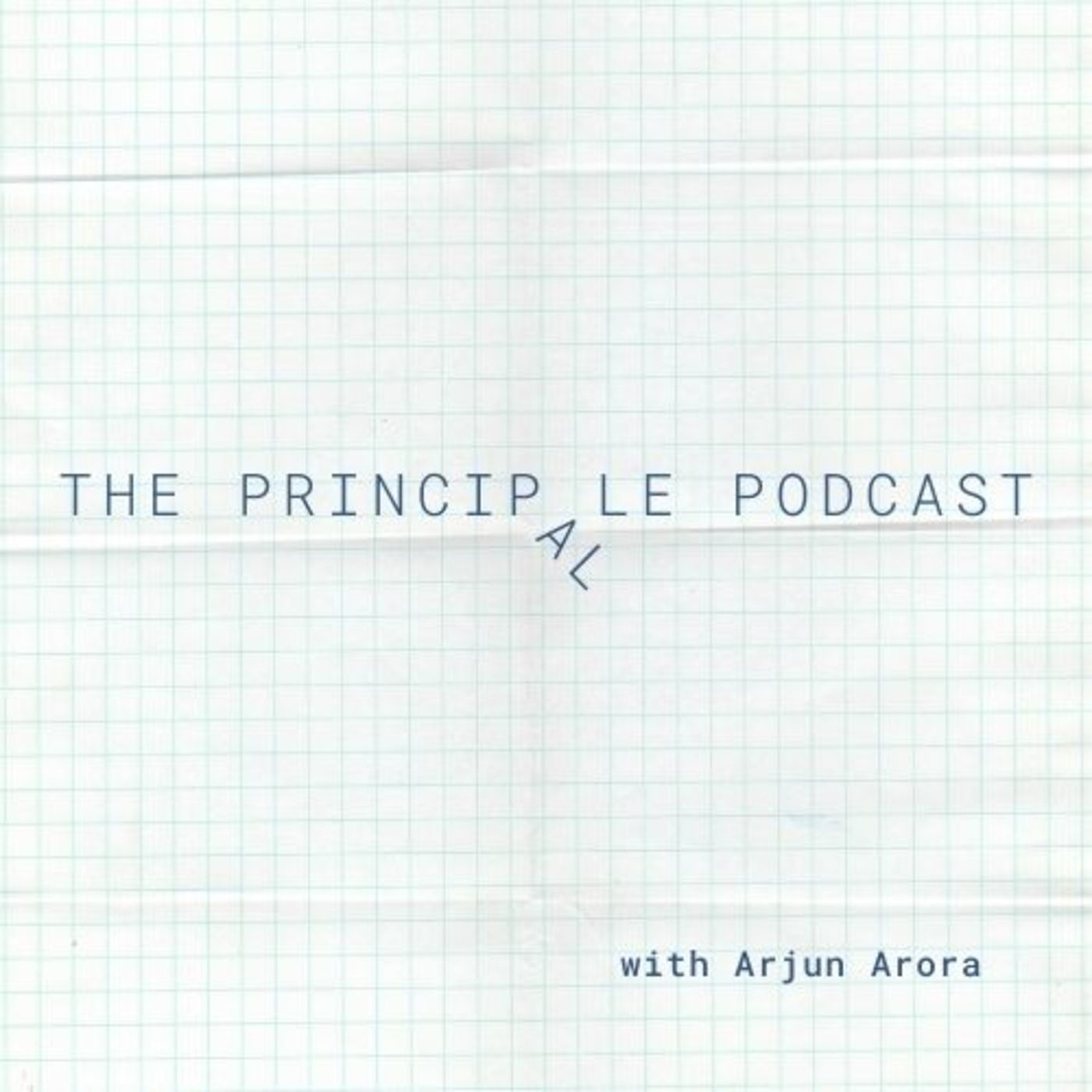 The Principle Podcast