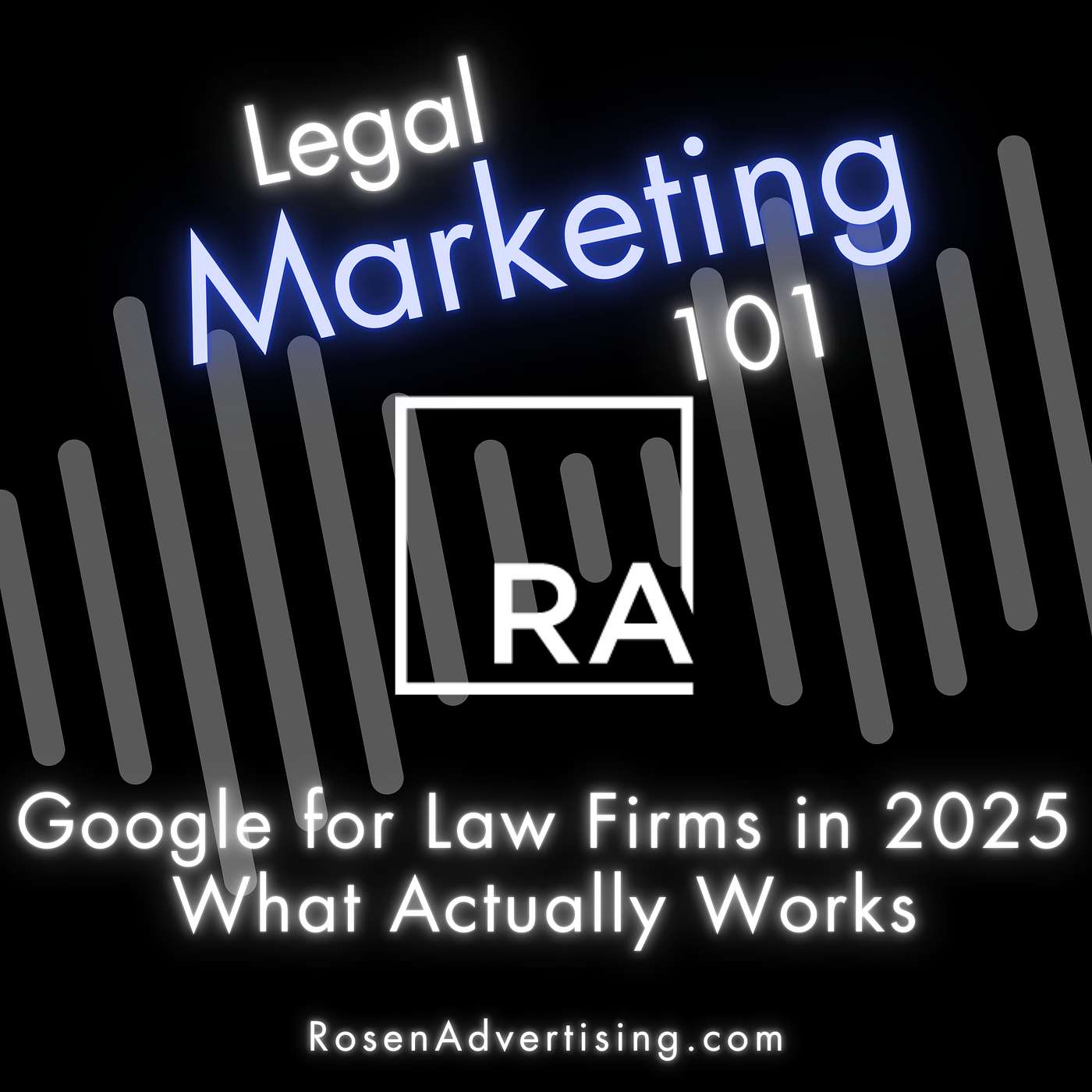 Google for Law Firms in 2025: What Actually Works
