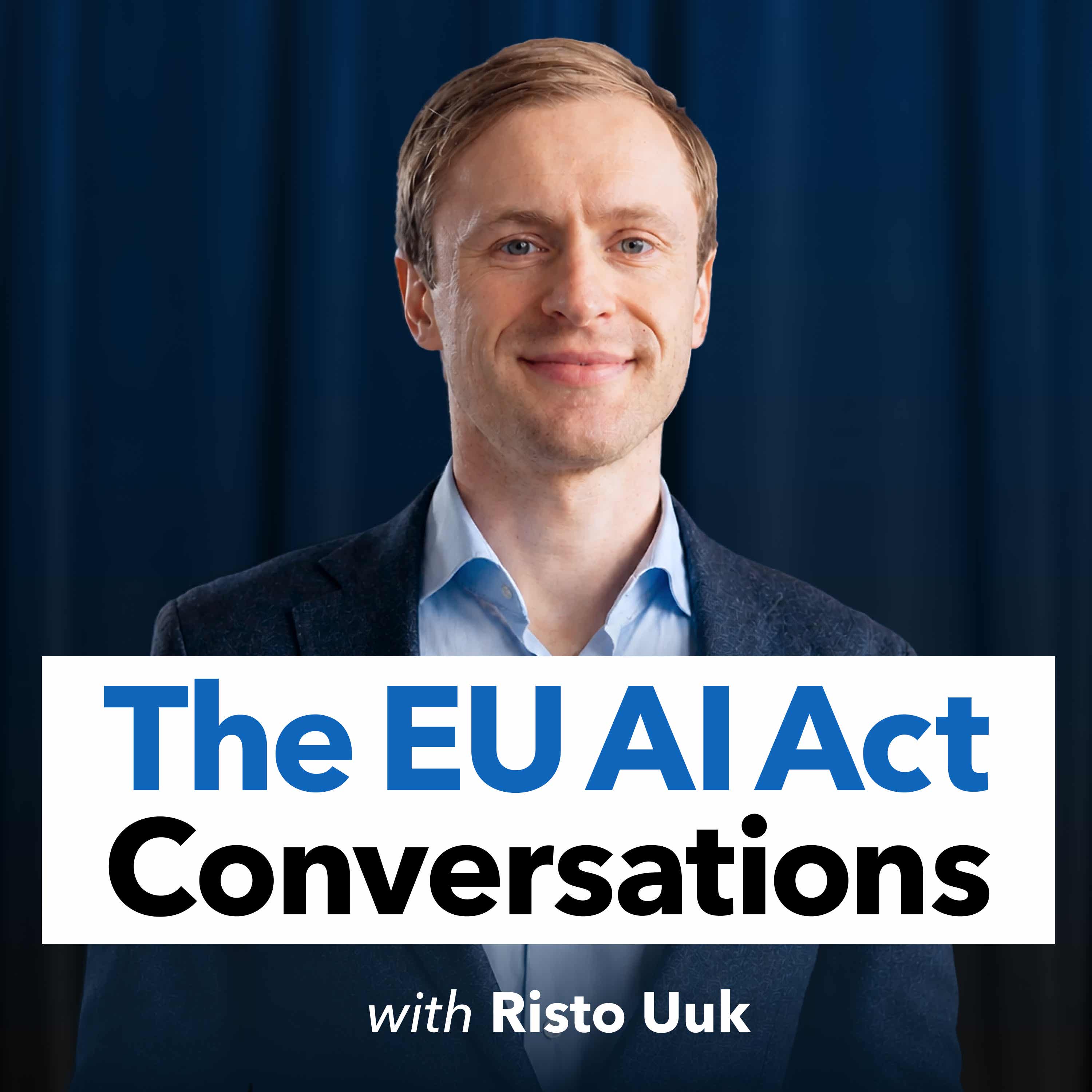 Podcast The EU AI Act Conversations