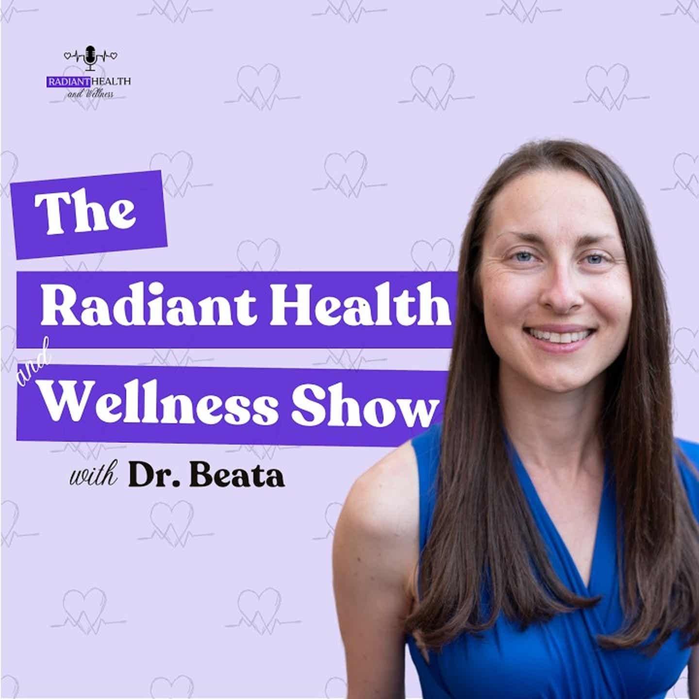 The Radiant Health & Wellness Show podcast artwork