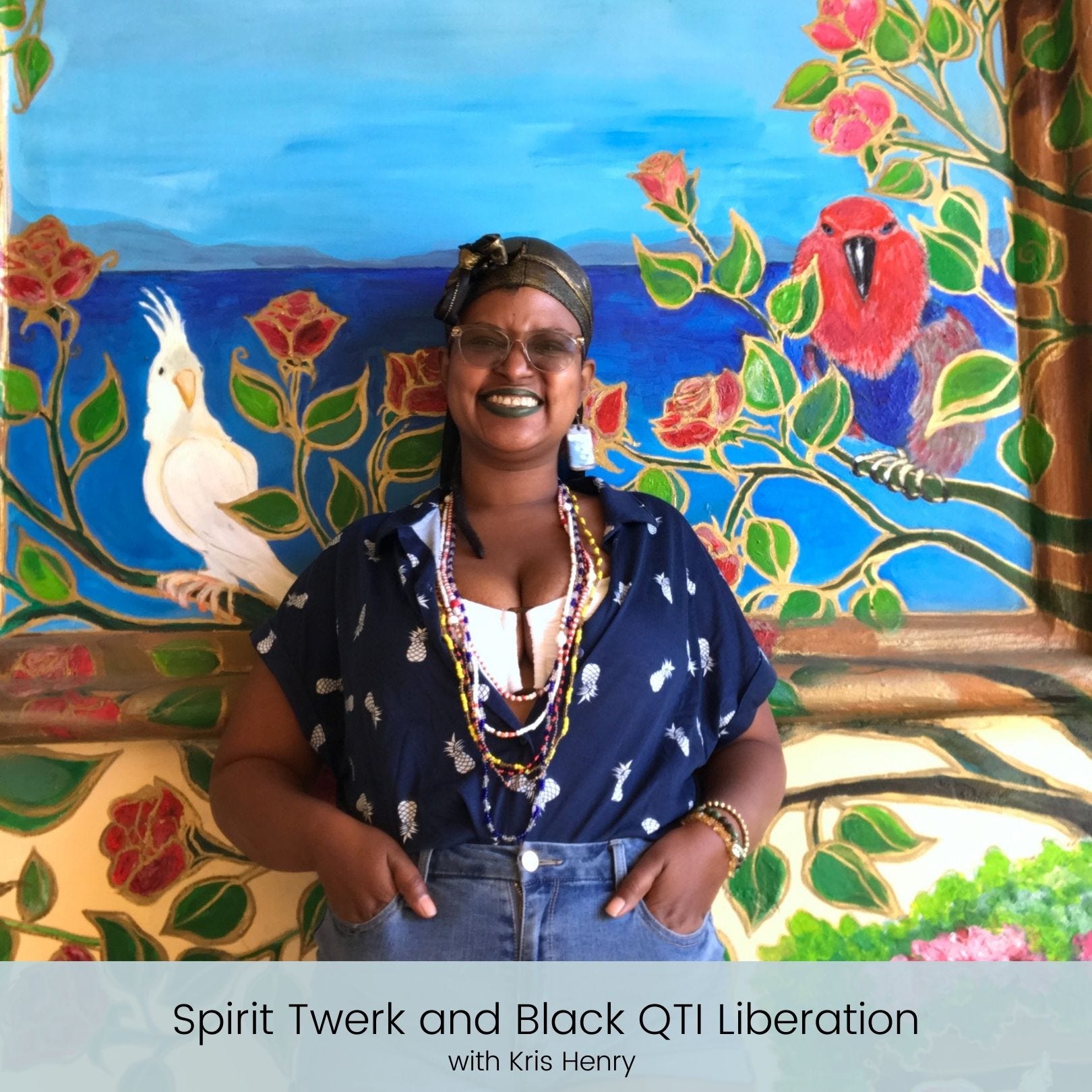 Spirit Twerk and Black Queer, Trans, and Intersex Liberation | Episode 30