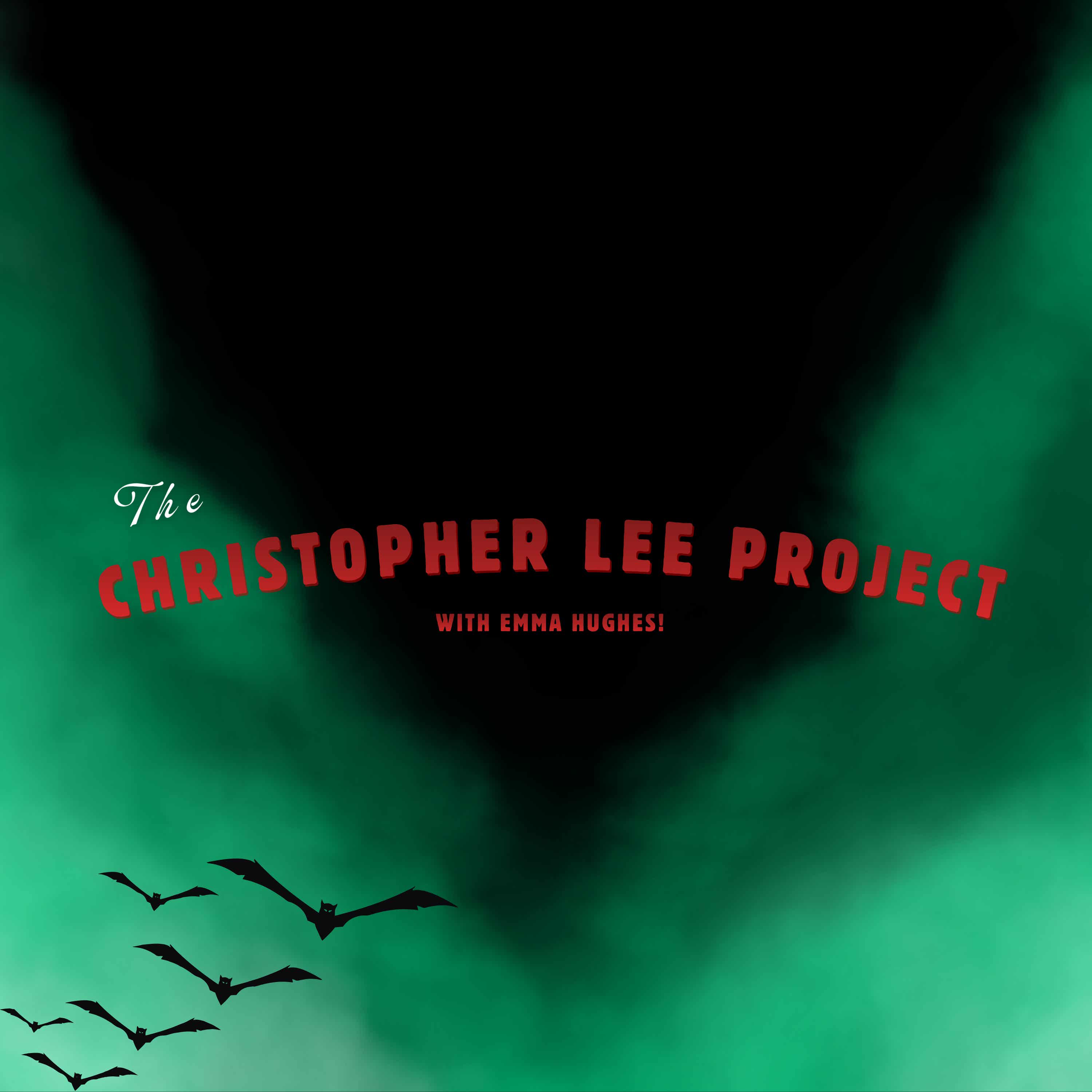 Logo of the podcast The Christopher Lee Project with Emma Hughes Podcast Podcast The Christopher Lee Project with Emma Hughes Podcast