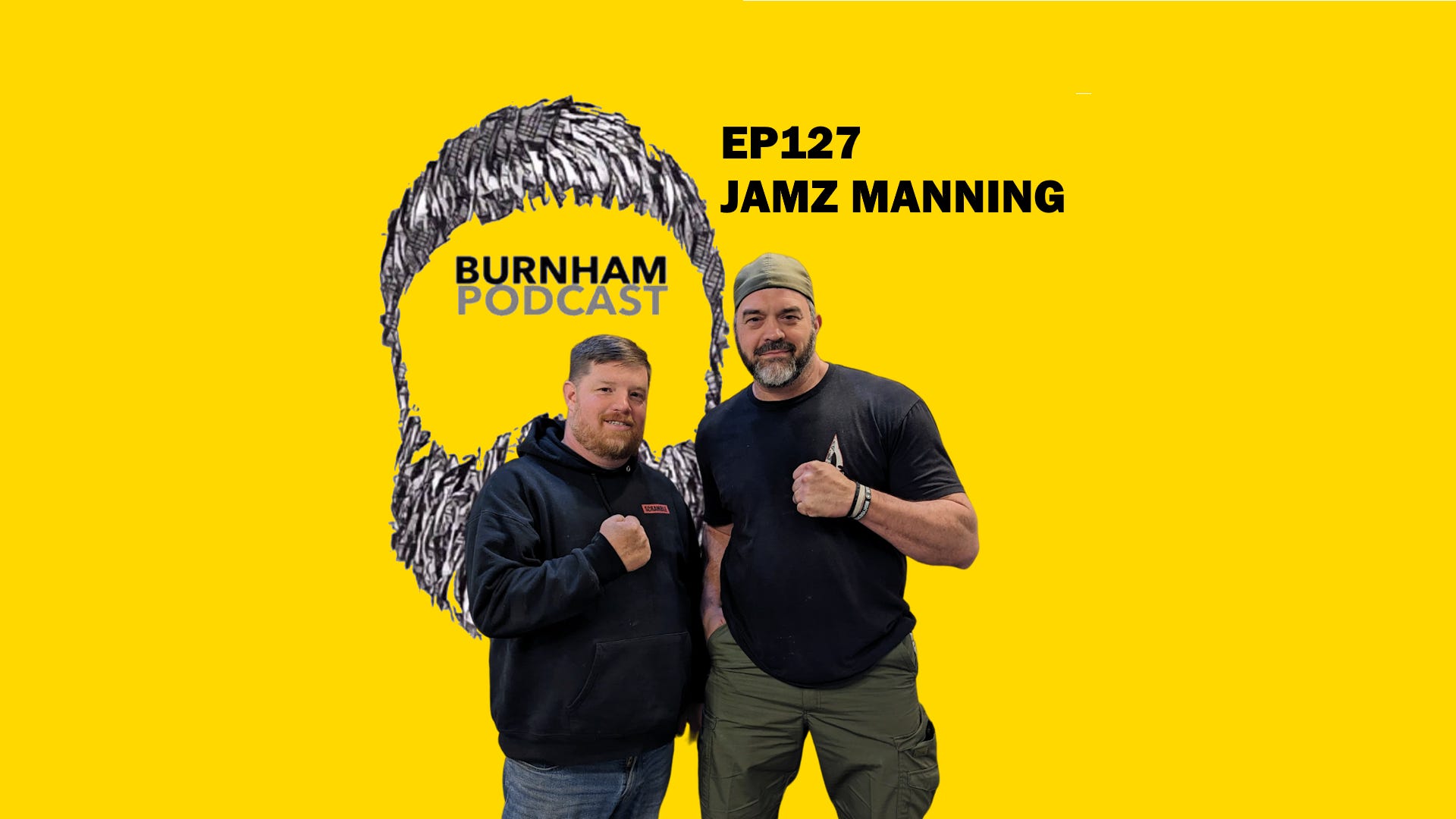 Burnham Podcast #127 The Long and Bumpy Road: with Jamz Manning