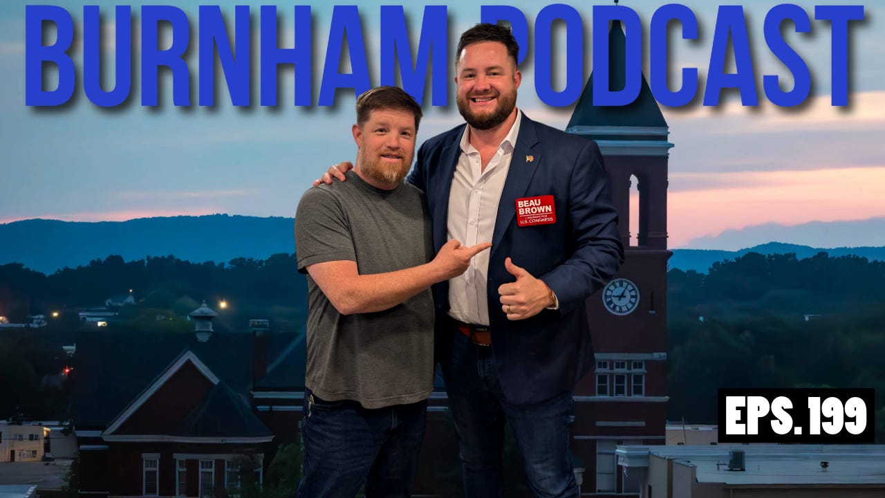 Burnham Podcast #199: Everyday American for Congress - with Beau Brown episode artwork